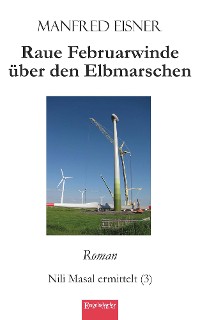 Обложка книги «Raue Februarwinde über den Elbmarschen»