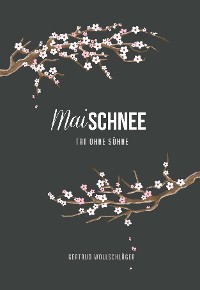 Обложка книги «Mai-Schnee»