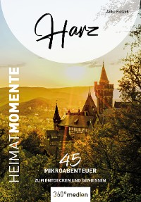Обложка книги «Harz – HeimatMomente»