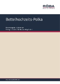 Обложка книги «Bettelhochzeits-Polka»
