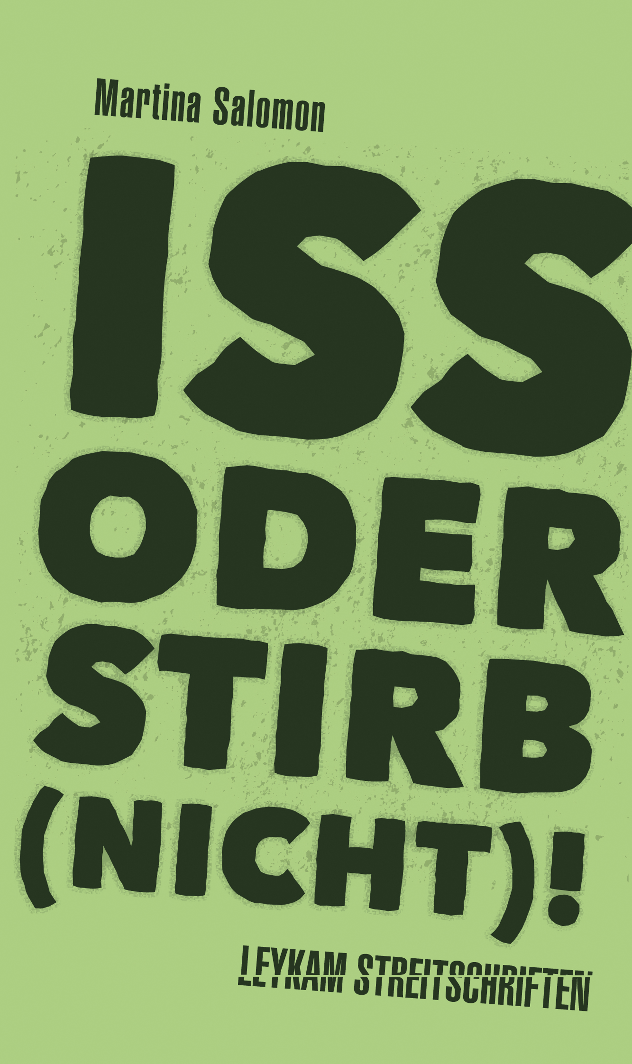 Обложка книги «Iss oder stirb (nicht)!»