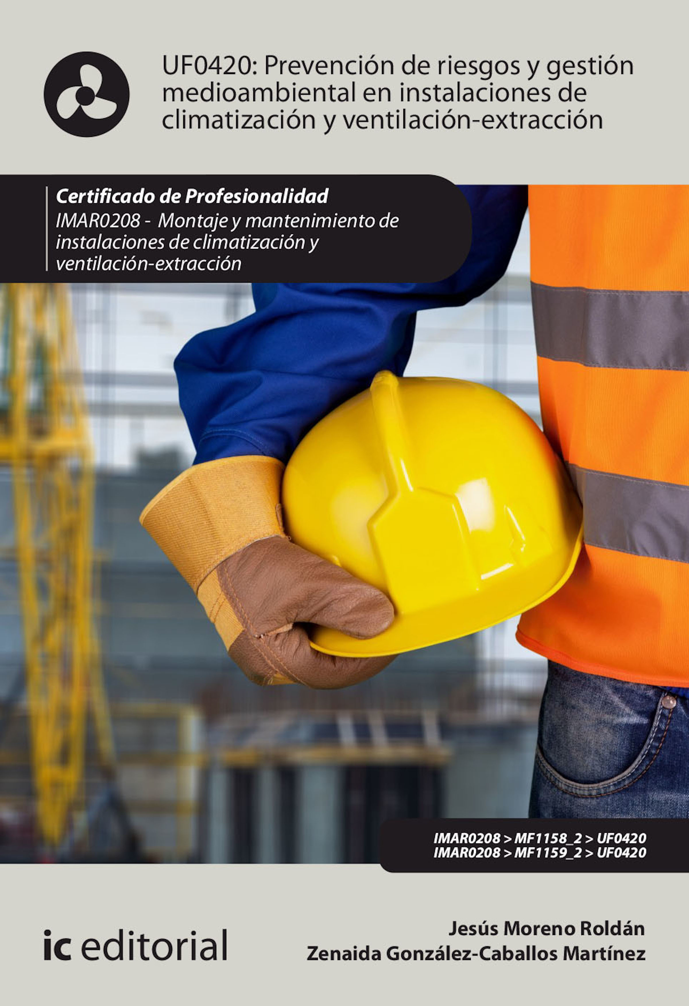 Обложка книги «Prevención de Riesgos y gestión medioambiental en instalaciones de climatizacion y ventilación-extracción. IMAR0208»