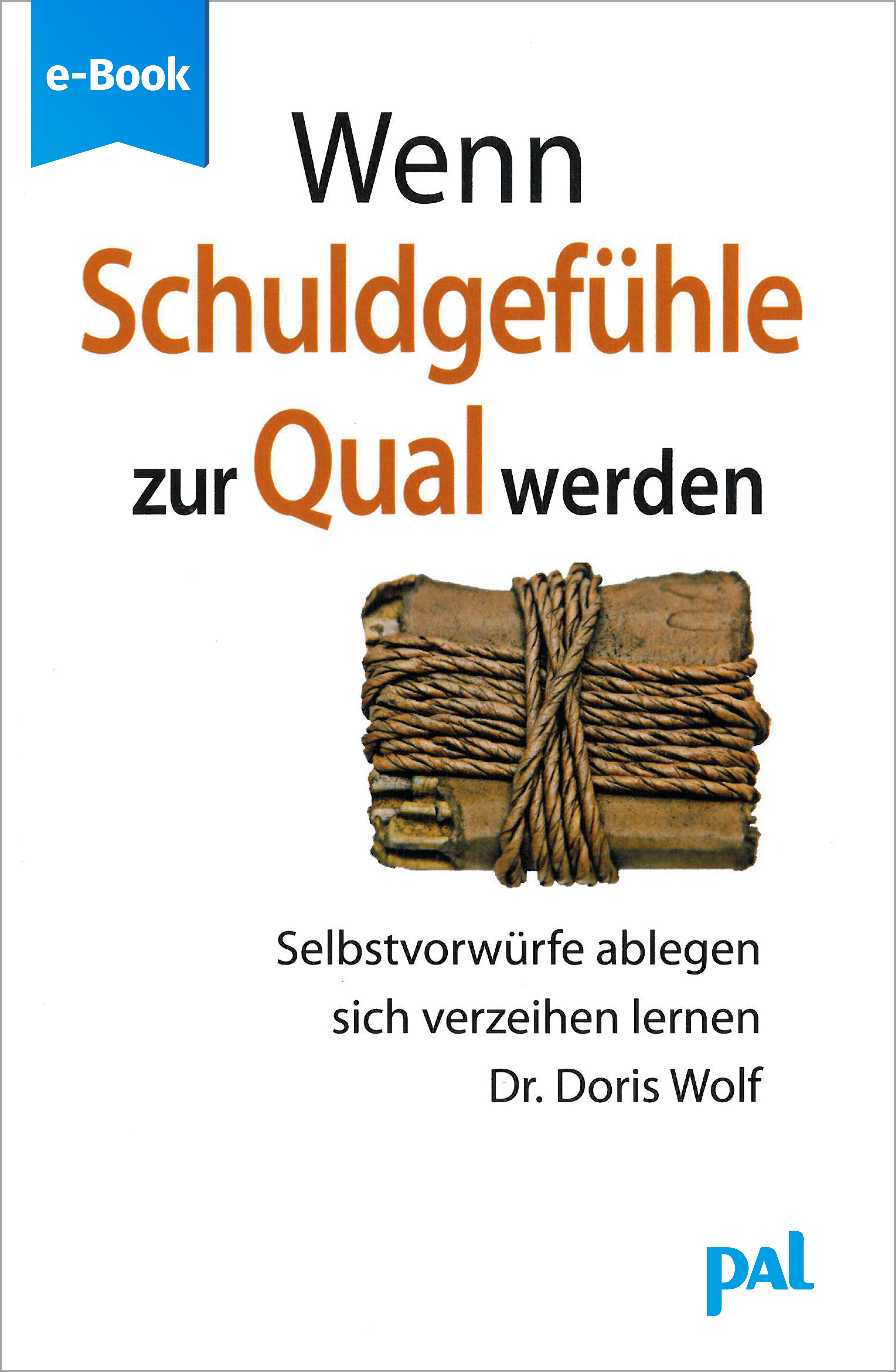 Обложка книги «Wenn Schuldgefühle zur Qual werden»