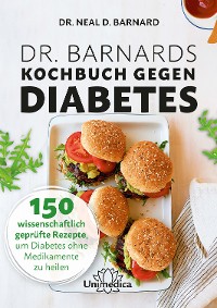 Обложка книги «Dr. Barnards Kochbuch gegen Diabetes»