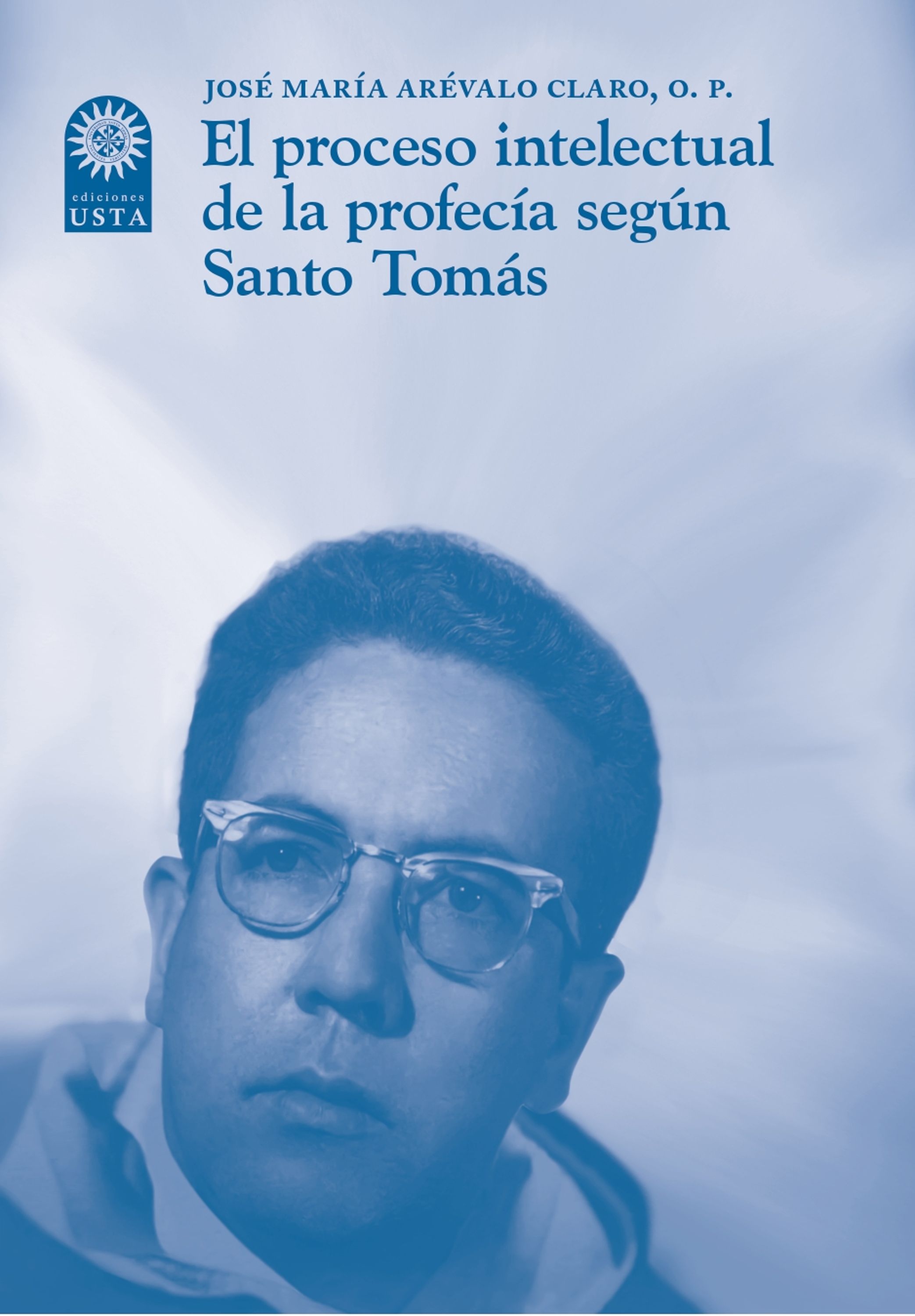 Обложка книги «El proceso intelectual de la profecía según Santo Tomás»