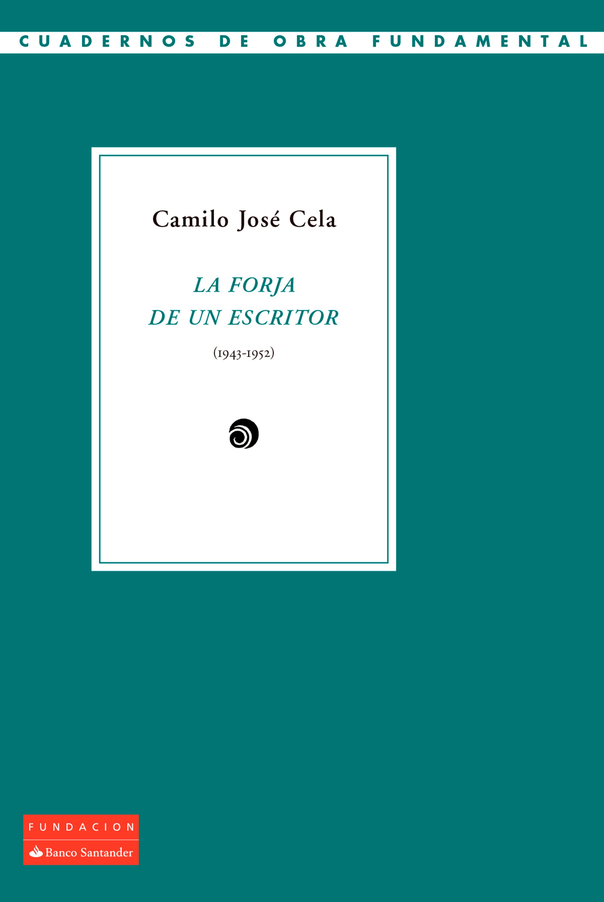 Обложка книги «La forja de un escritor (1943-1952))»