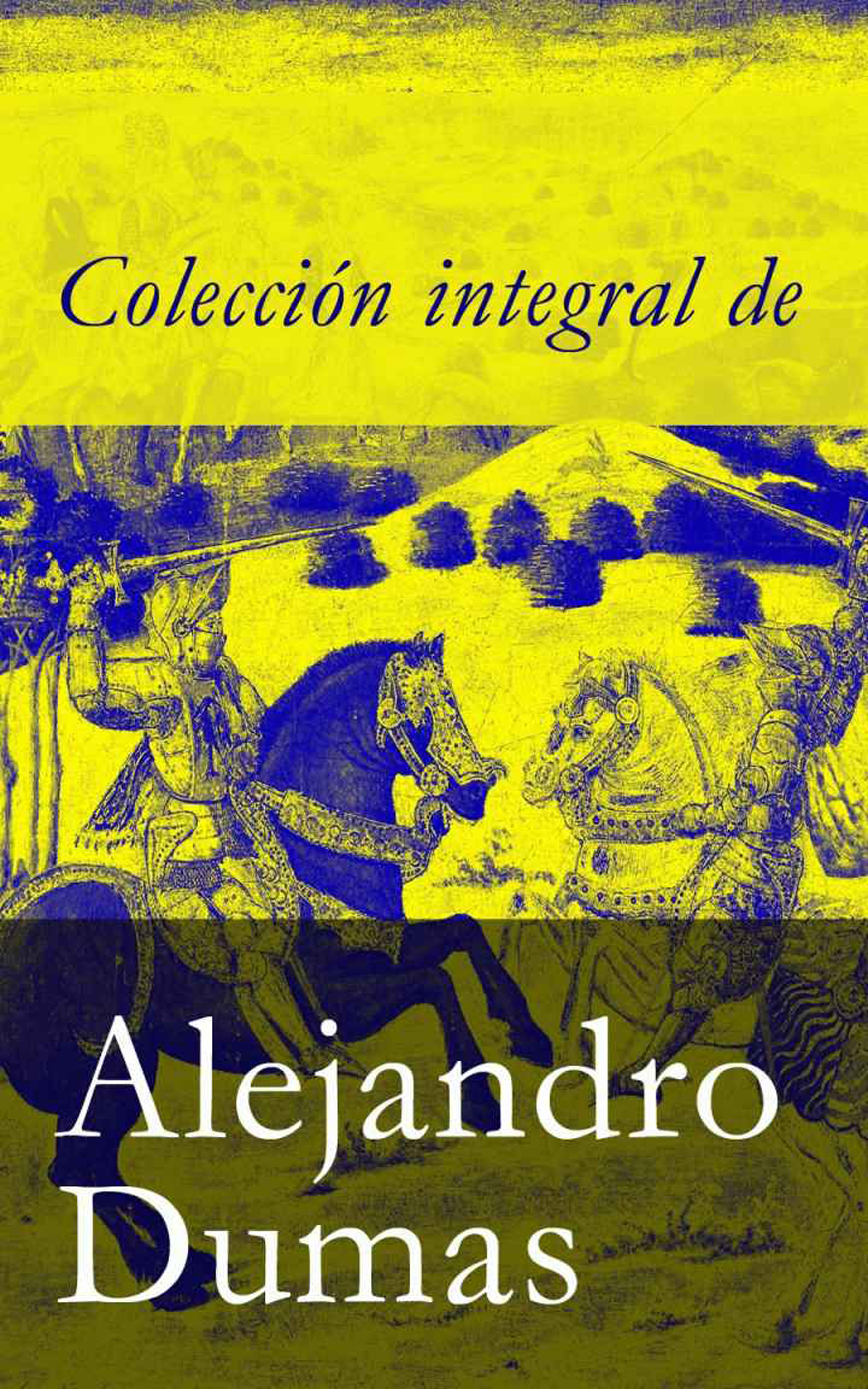 Обложка книги «Colección integral de Alejandro Dumas»