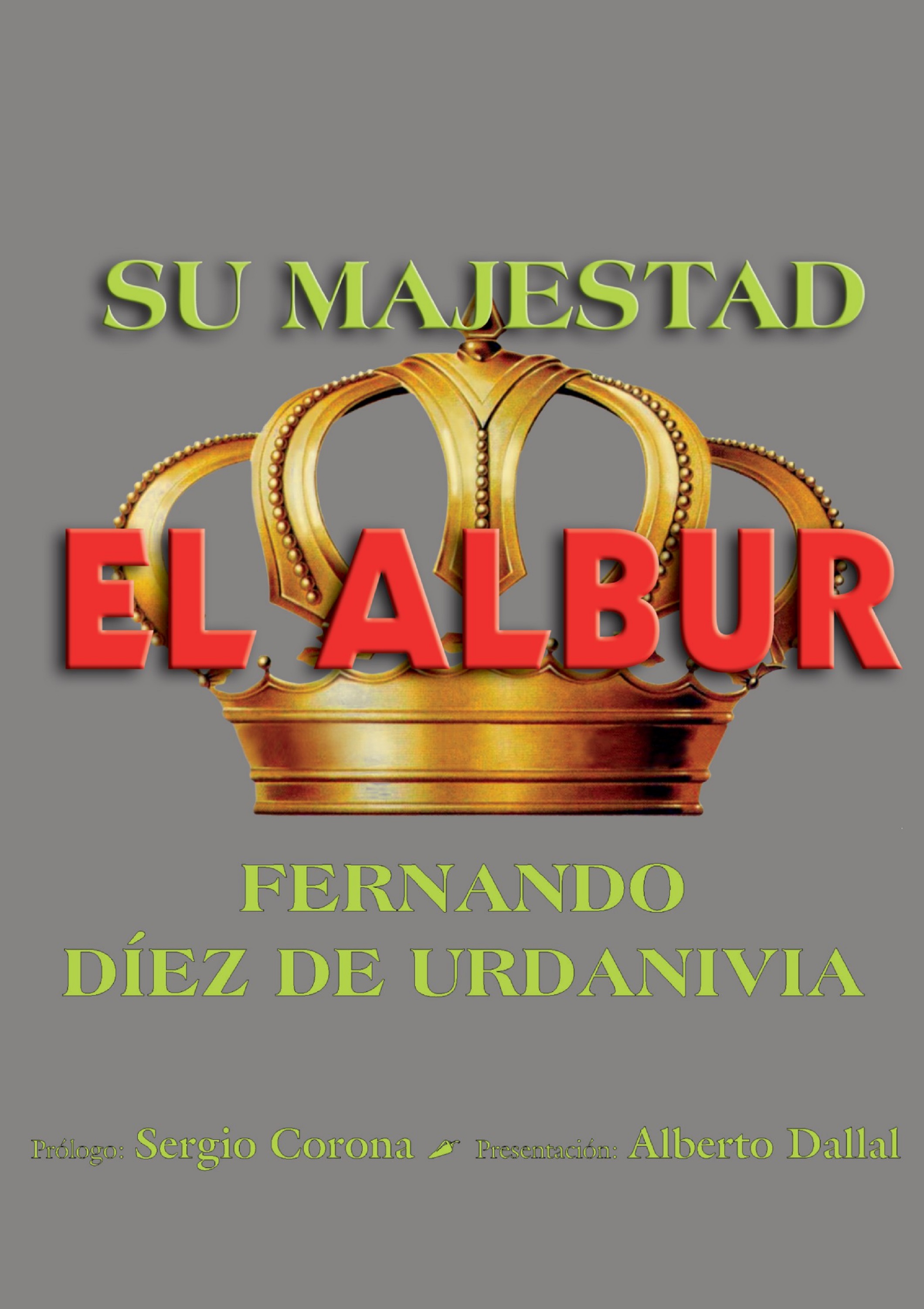 Обложка книги «Su majestad el albur»