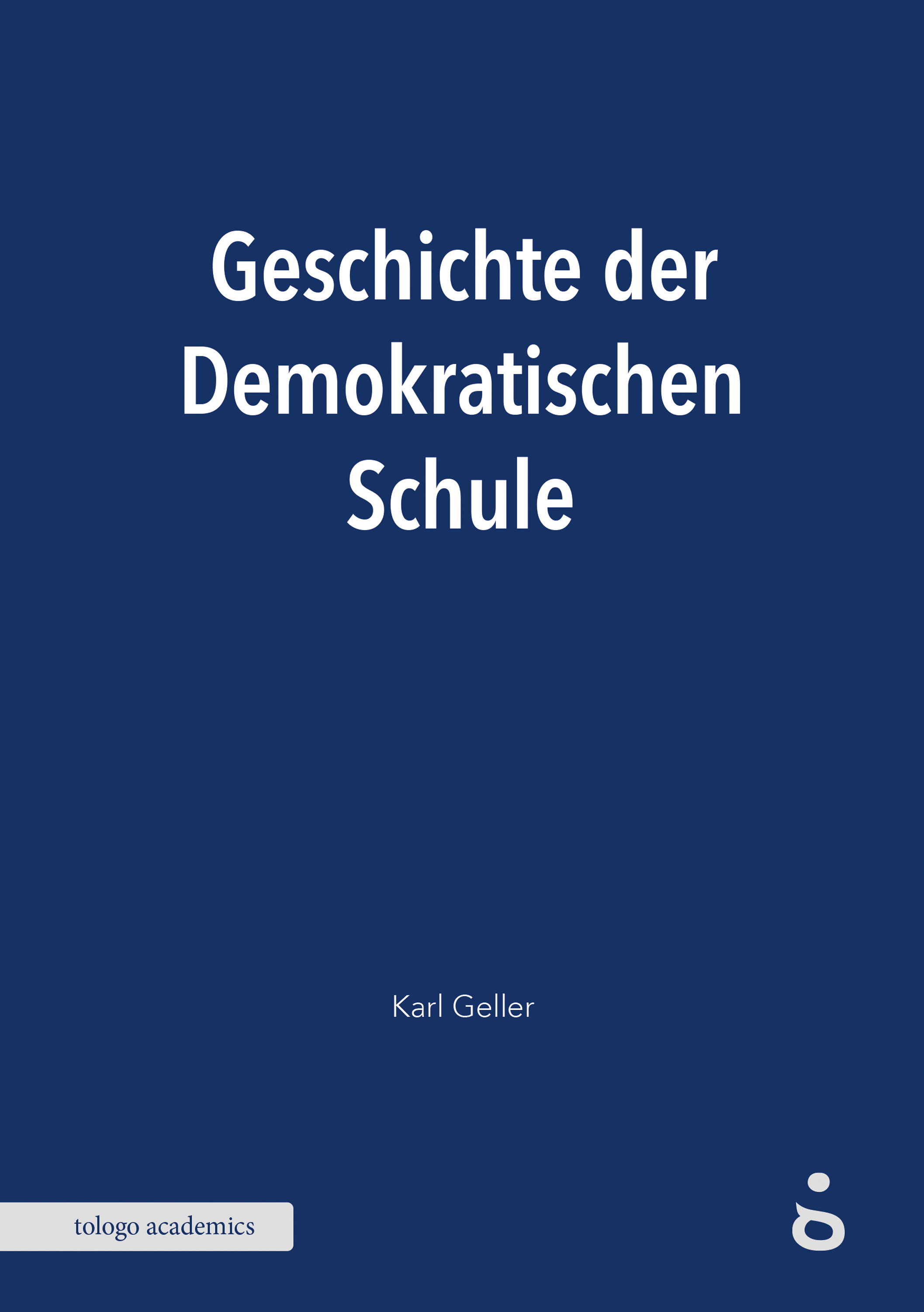Обложка книги «Geschichte der Demokratischen Schule»