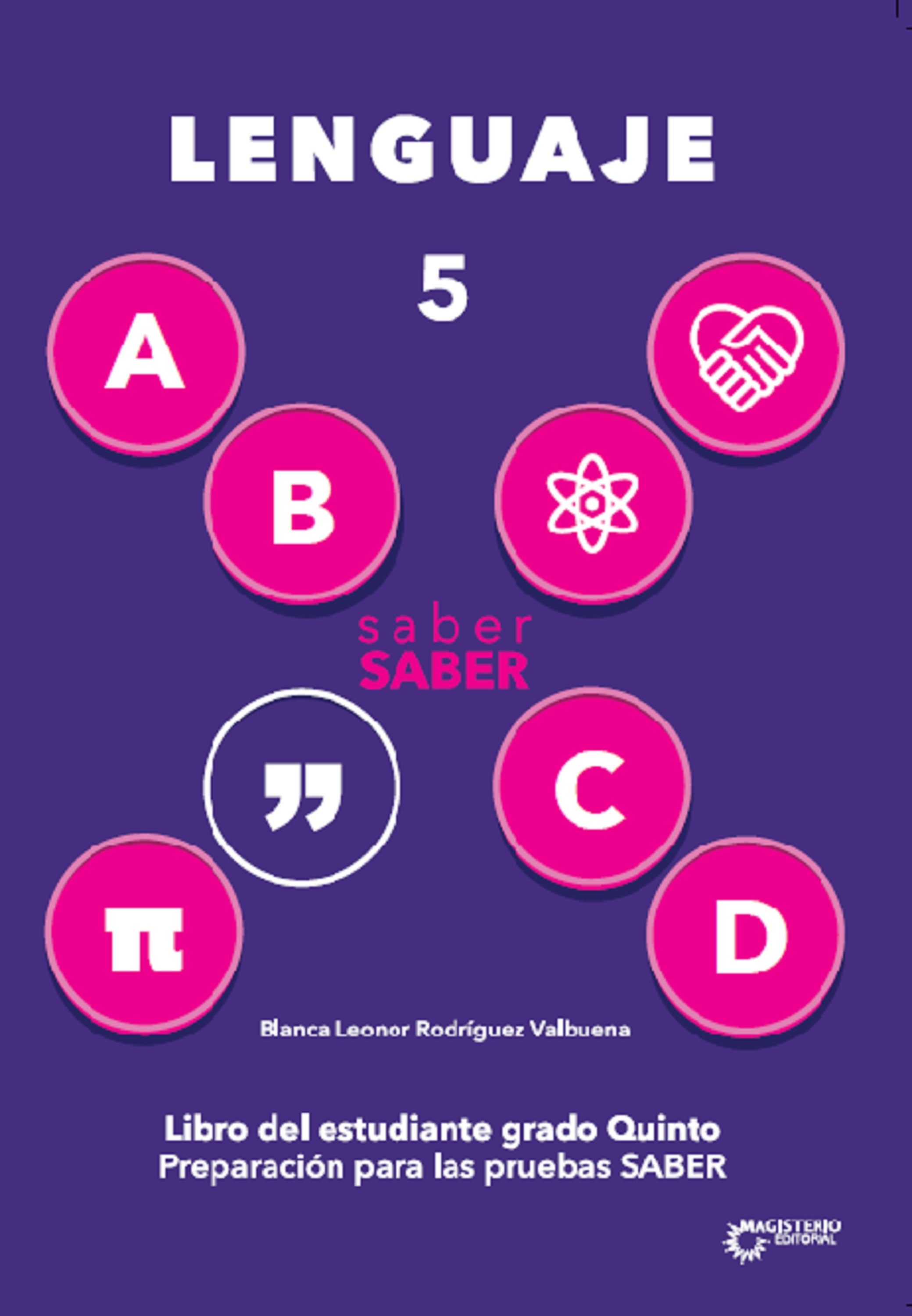Обложка книги «saber SABER Lenguaje 5. Libro del estudiante grado 5»