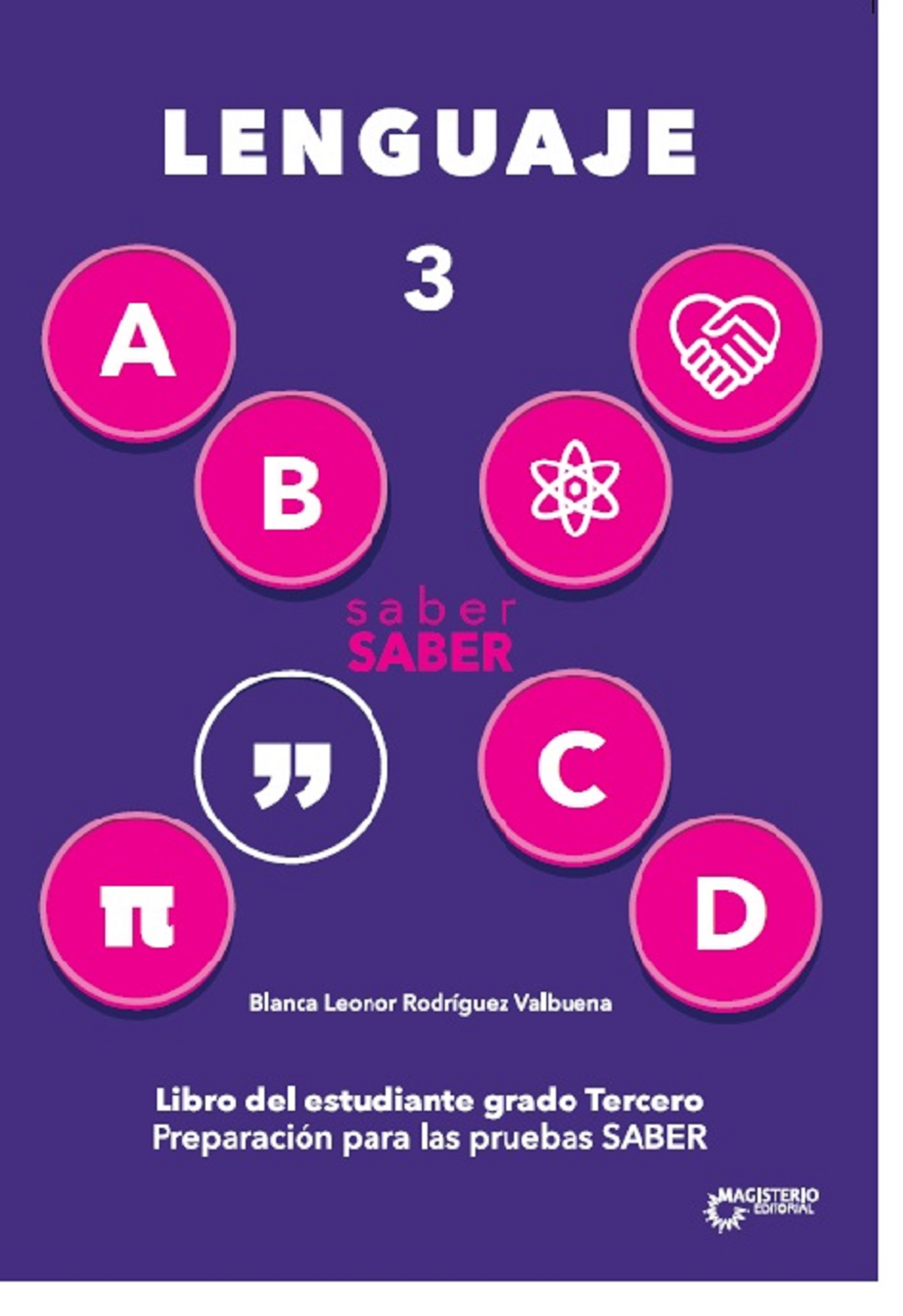 Обложка книги «saber SABER Lenguaje 3. Libro del estudiante grado 3»