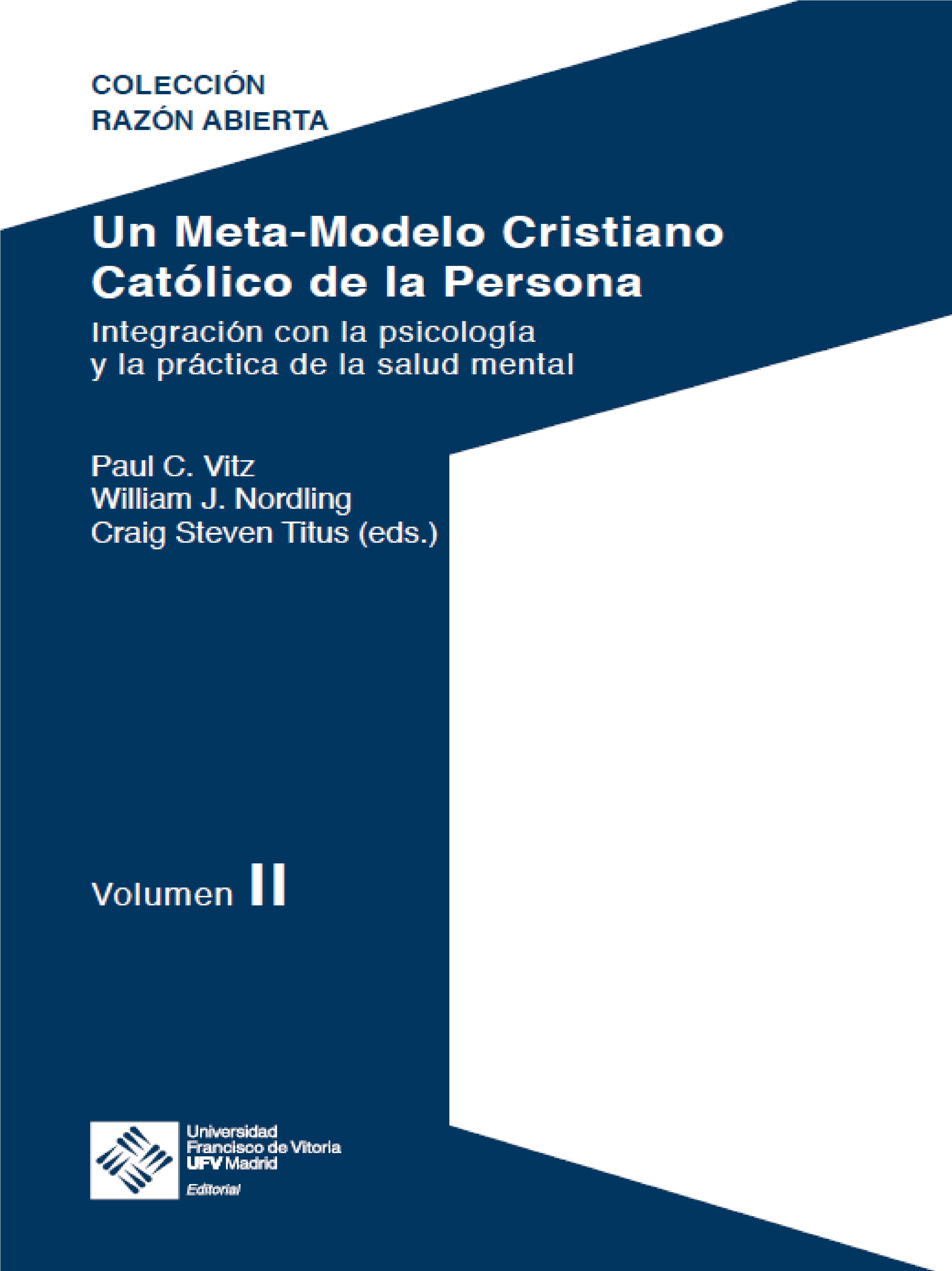 Обложка книги «Un Meta-Modelo Cristiano católico de la persona - Volumen II»