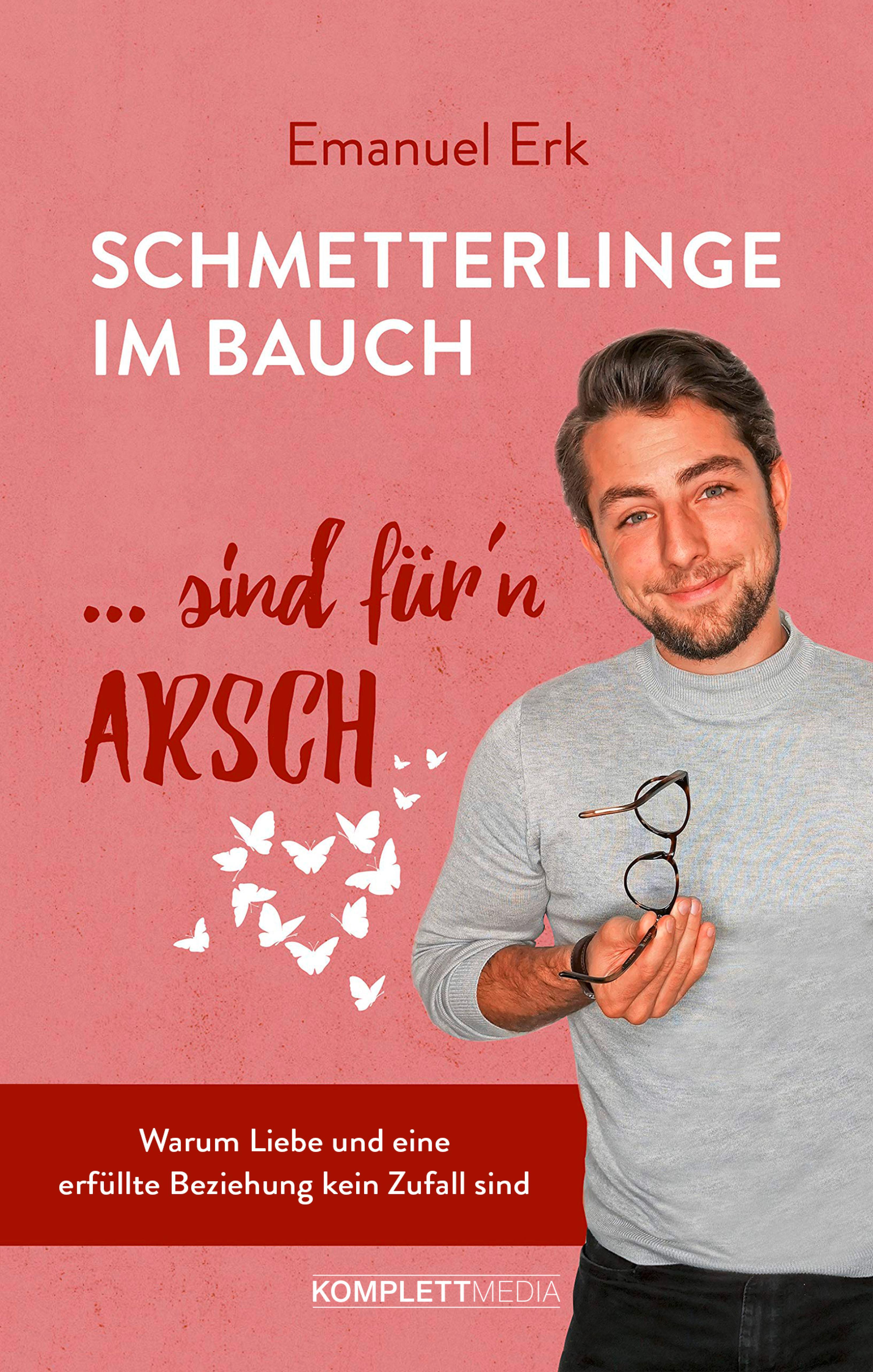 Обложка книги «Schmetterlinge im Bauch sind für'n Arsch»