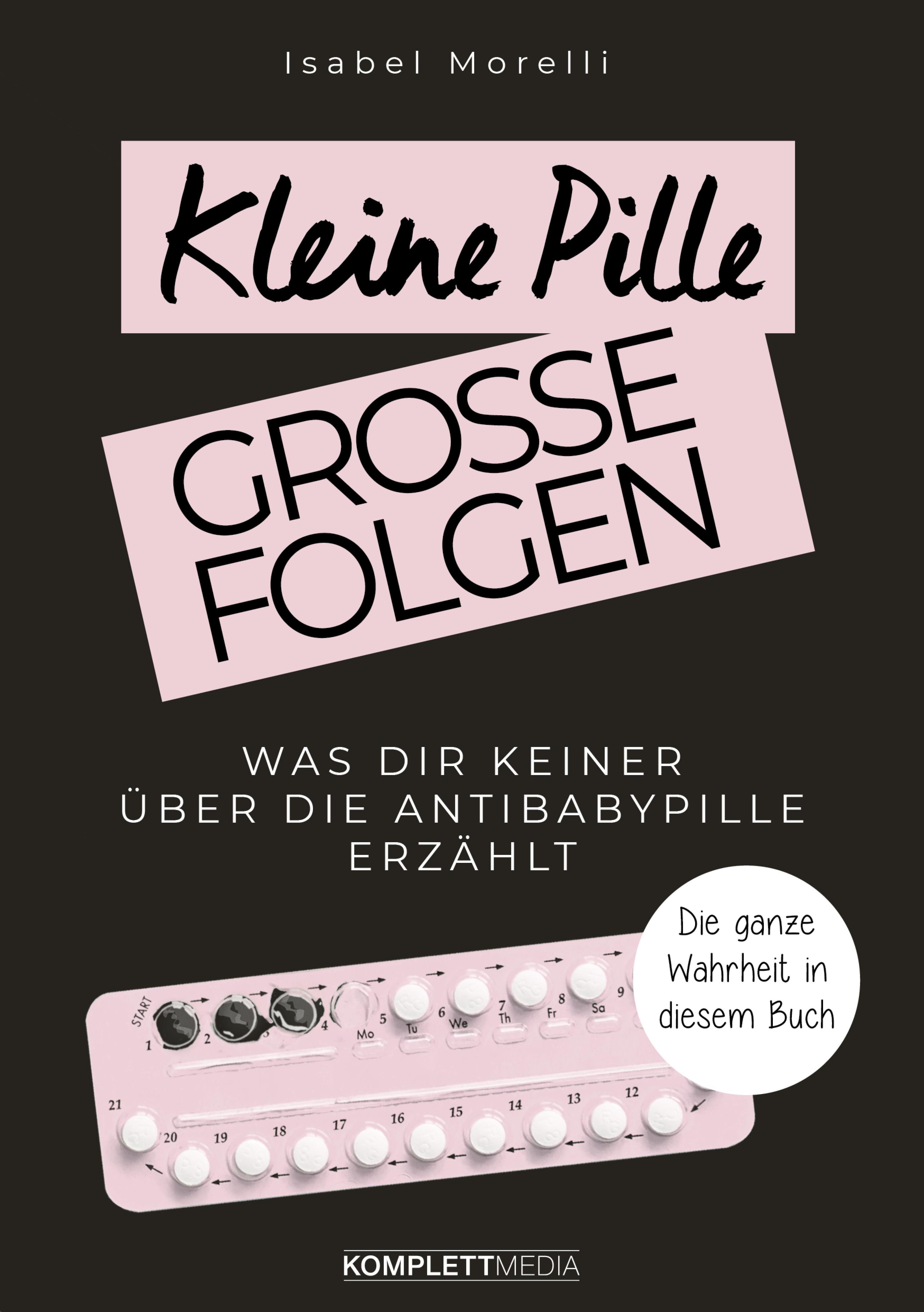 Обложка книги «Kleine Pille, große Folgen»
