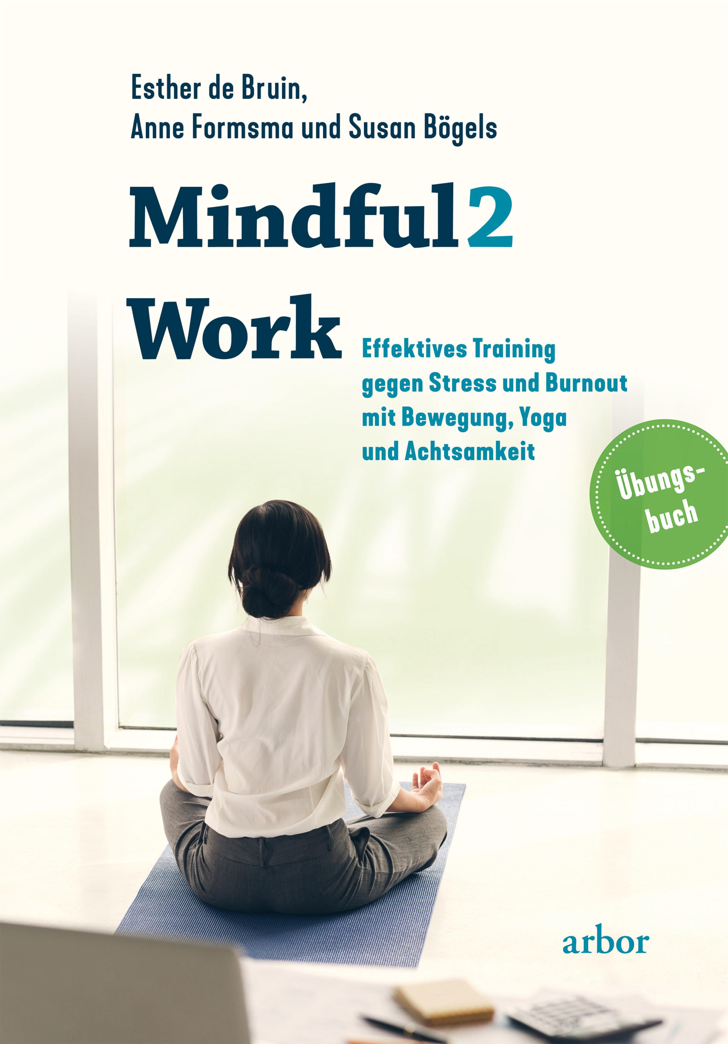 Обложка книги «Mindful2Work - Das Übungsbuch»
