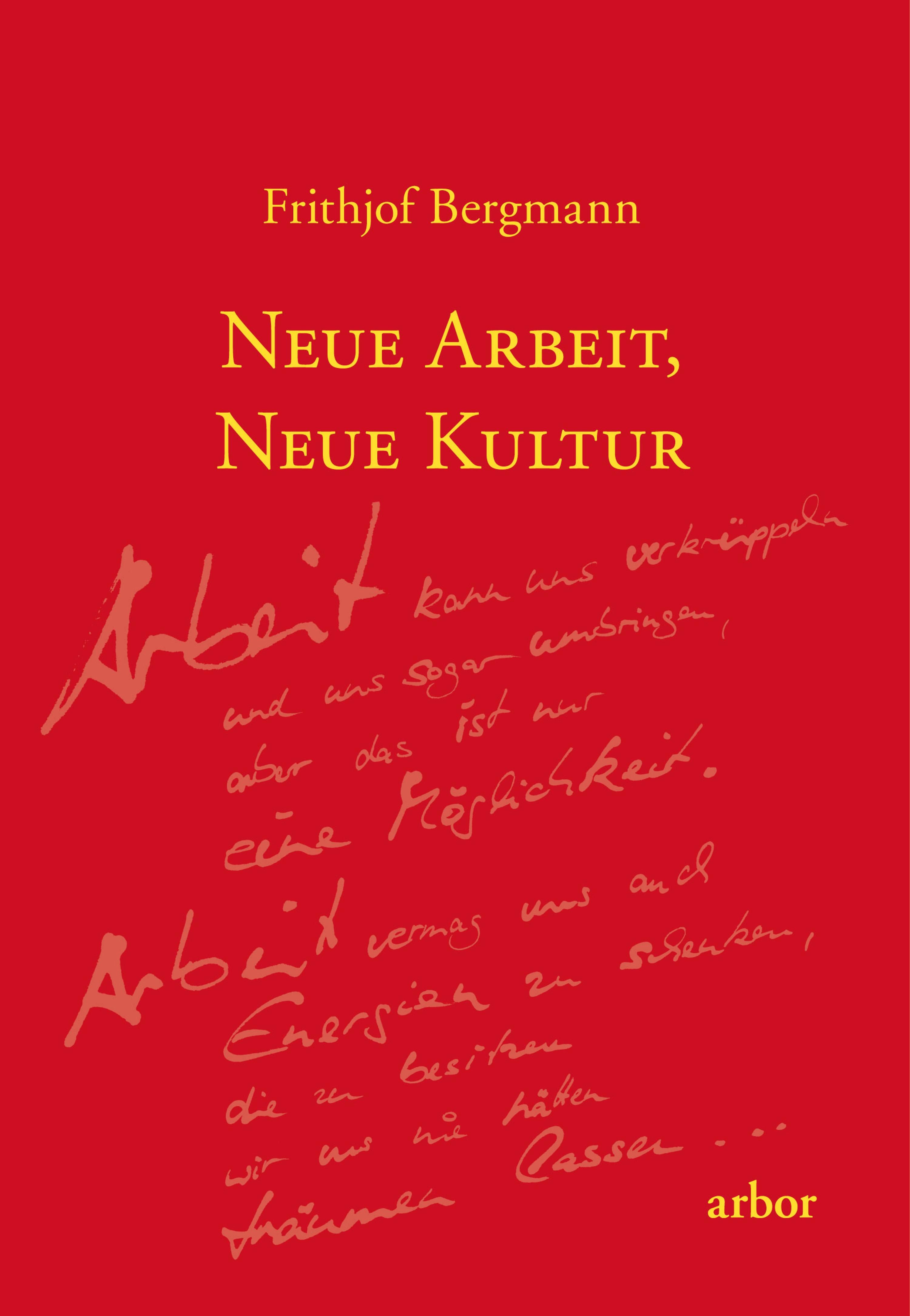 Обложка книги «Neue Arbeit, neue Kultur»