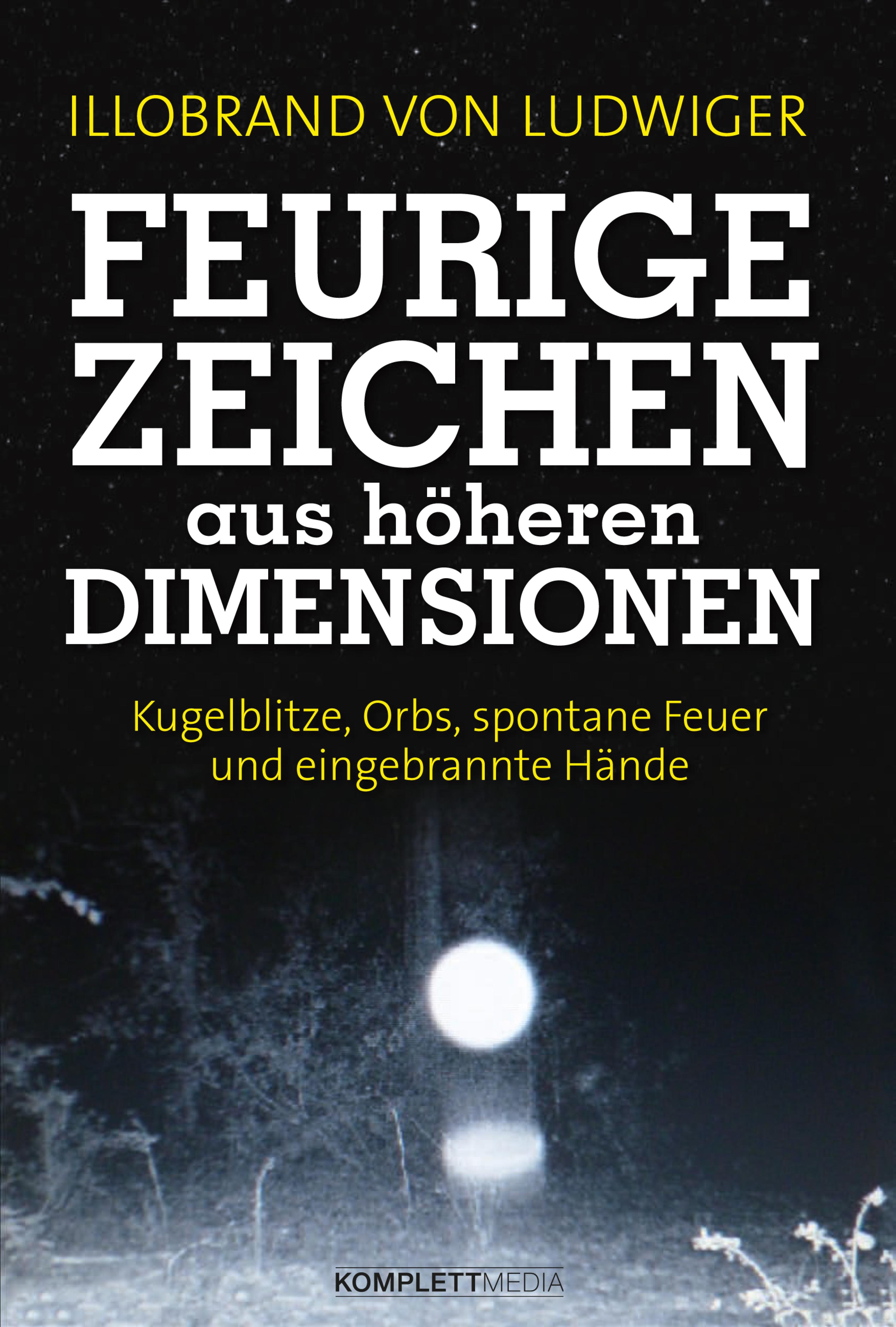 Обложка книги «Feurige Zeichen aus höheren Dimensionen»