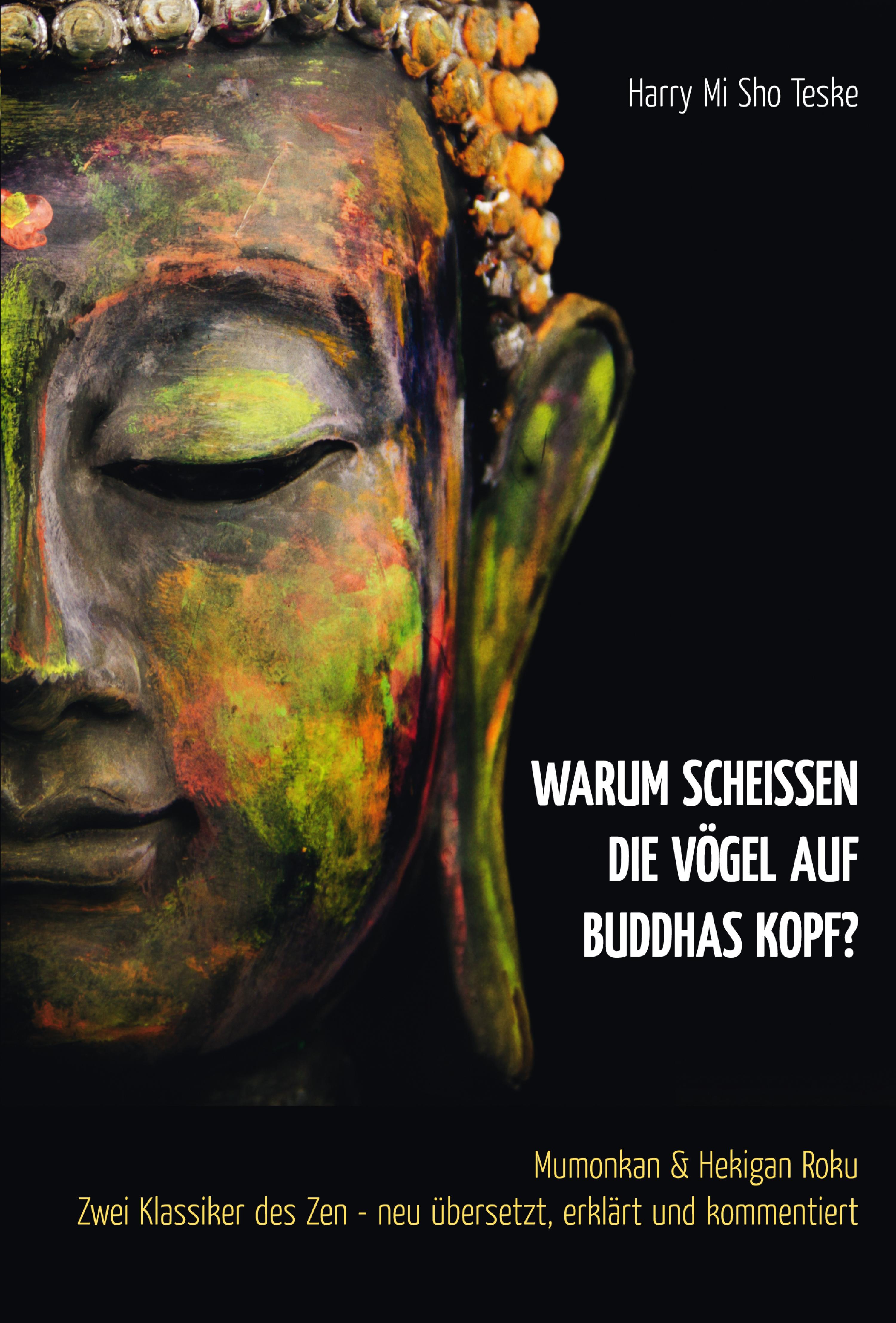 Обложка книги «Warum scheißen die Vögel auf Buddhas Kopf?»
