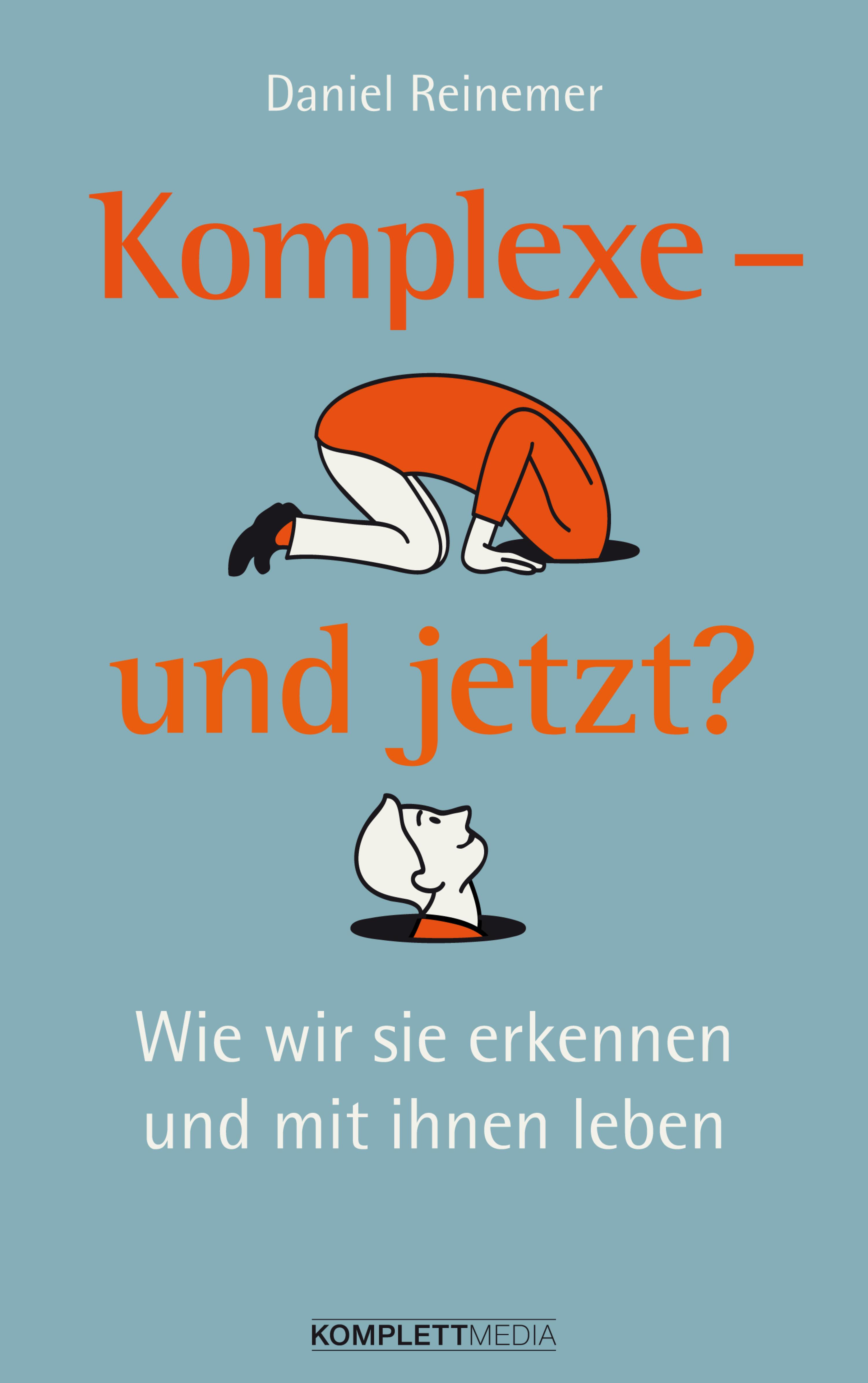 Обложка книги «Komplexe - und jetzt?»