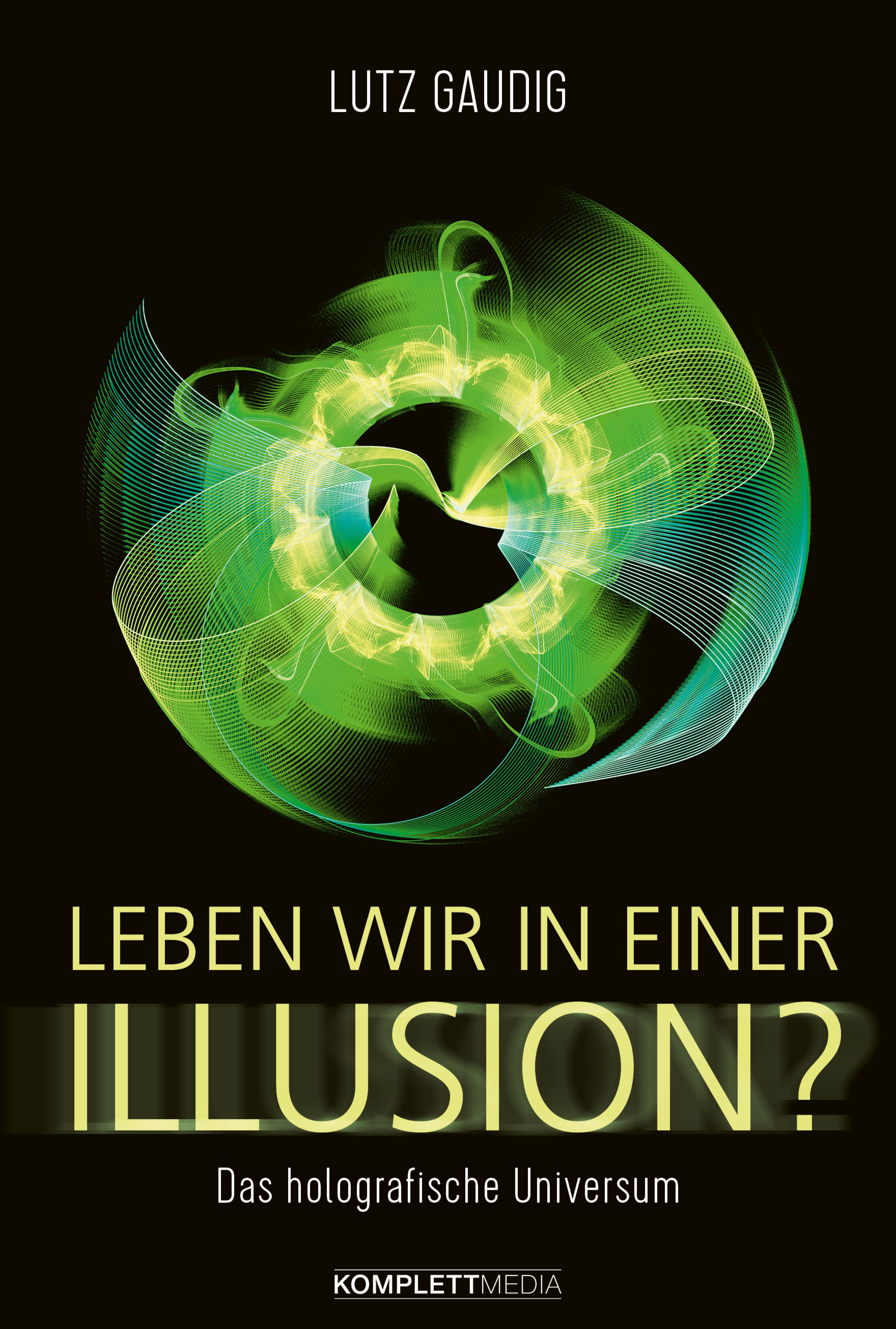 Обложка книги «Leben wir in einer Illusion?»