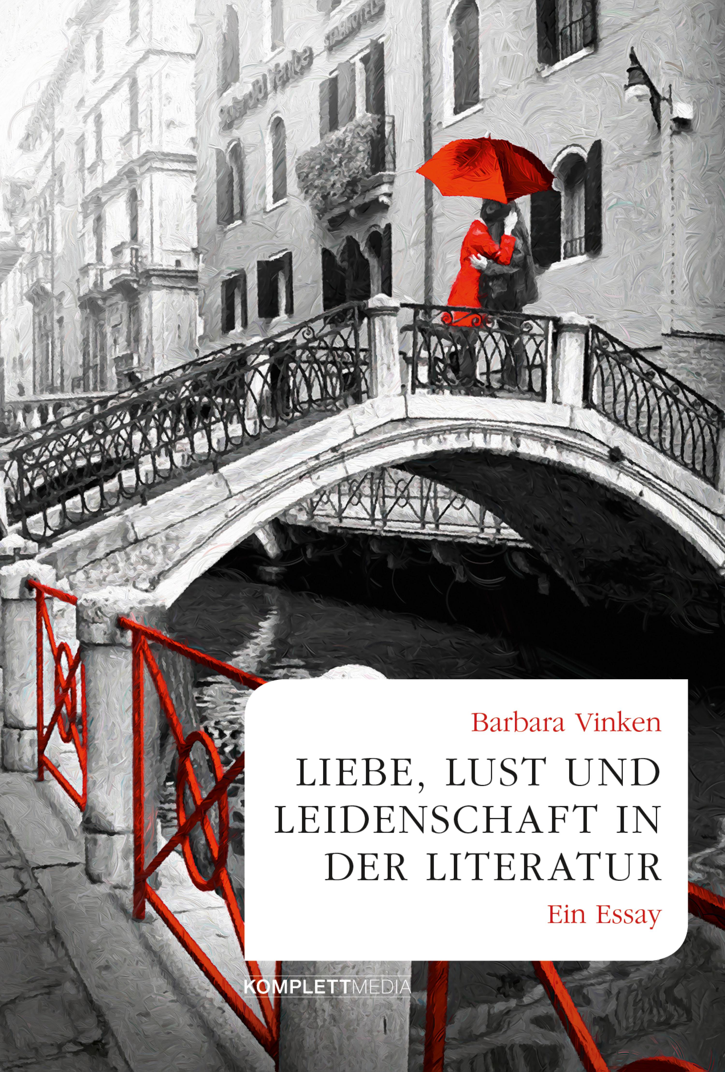 Обложка книги «Liebe, Lust und Leidenschaft in der Literatur»