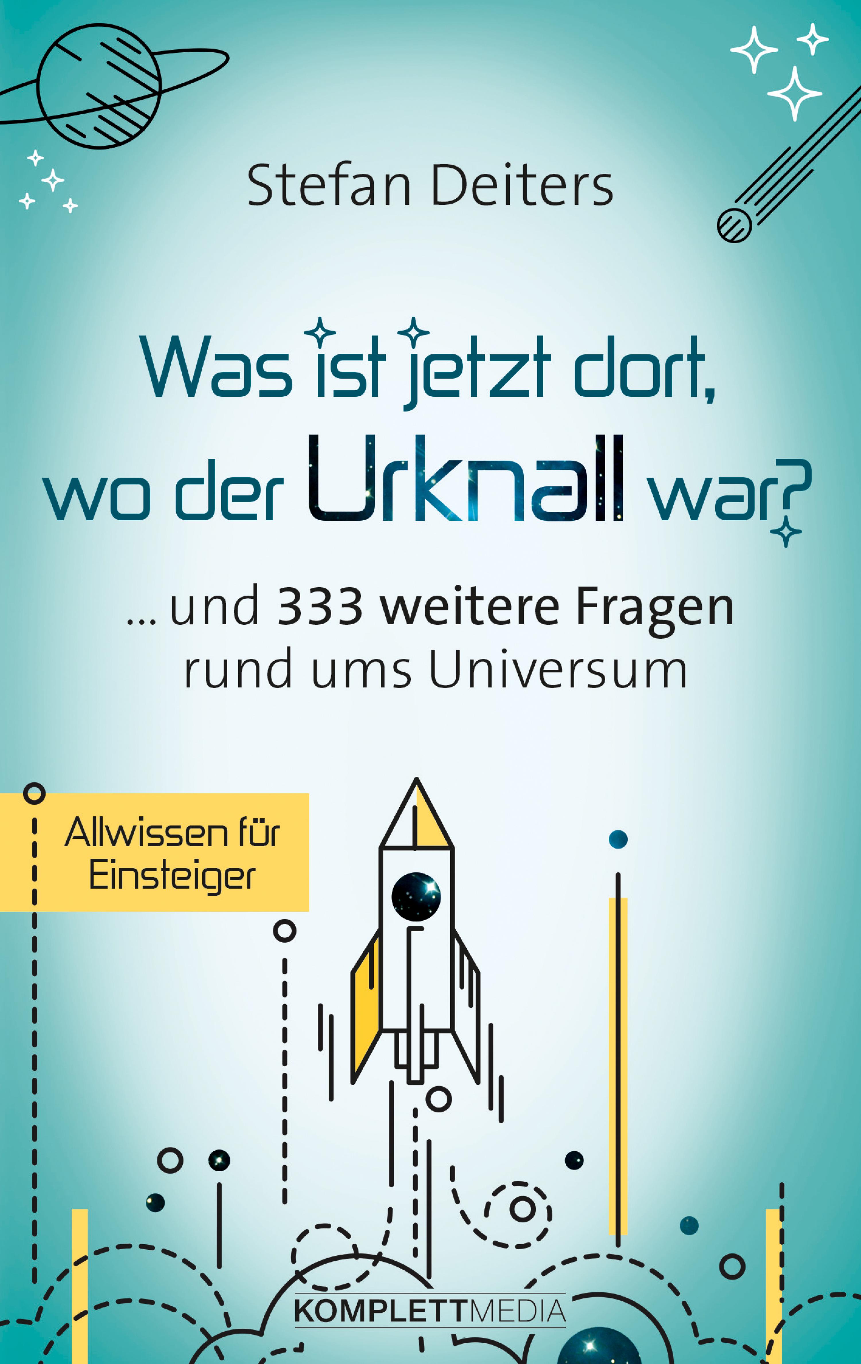 Обложка книги «Was ist jetzt dort wo der Urknall war?»