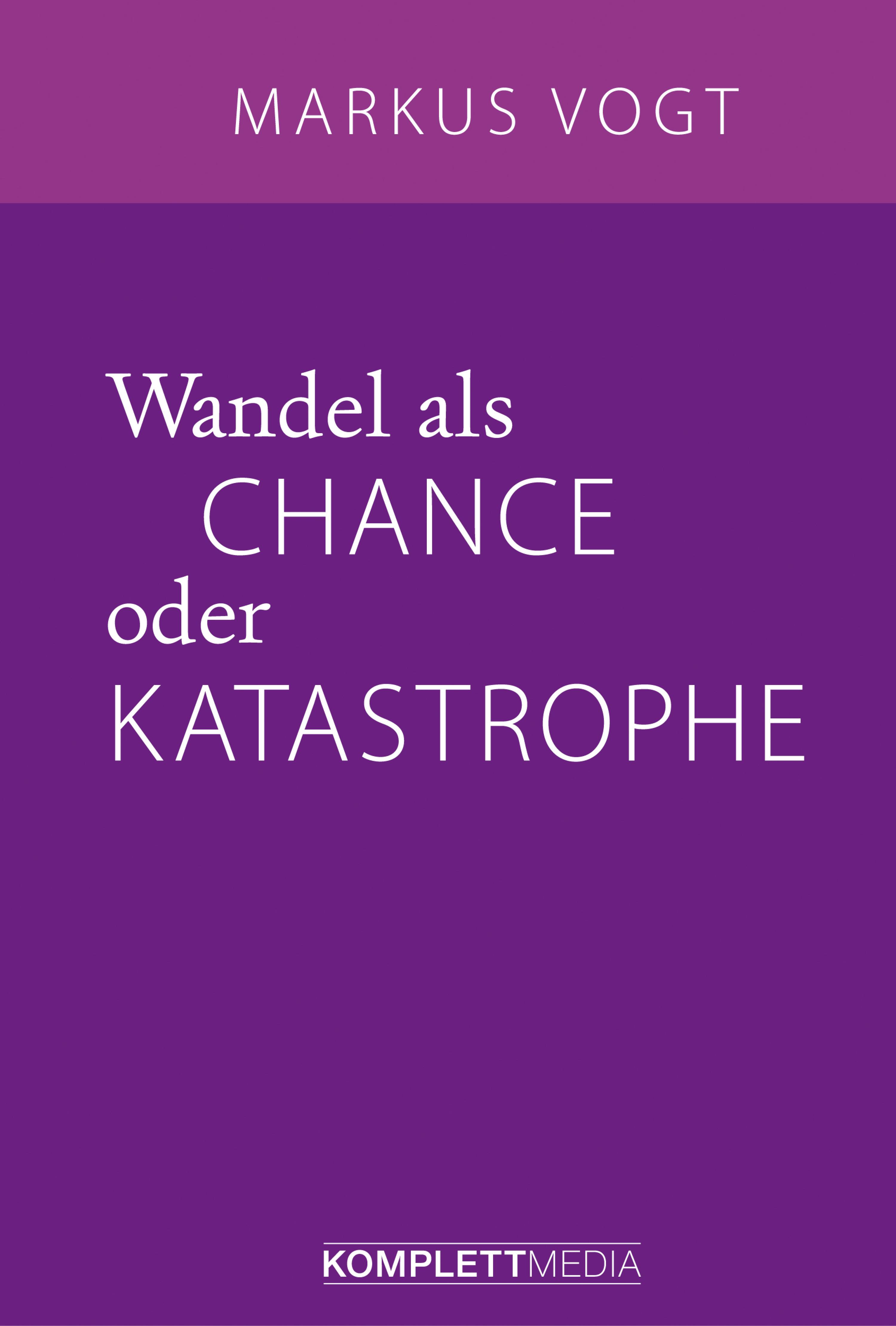 Обложка книги «Wandel als Chance oder Katastrophe»