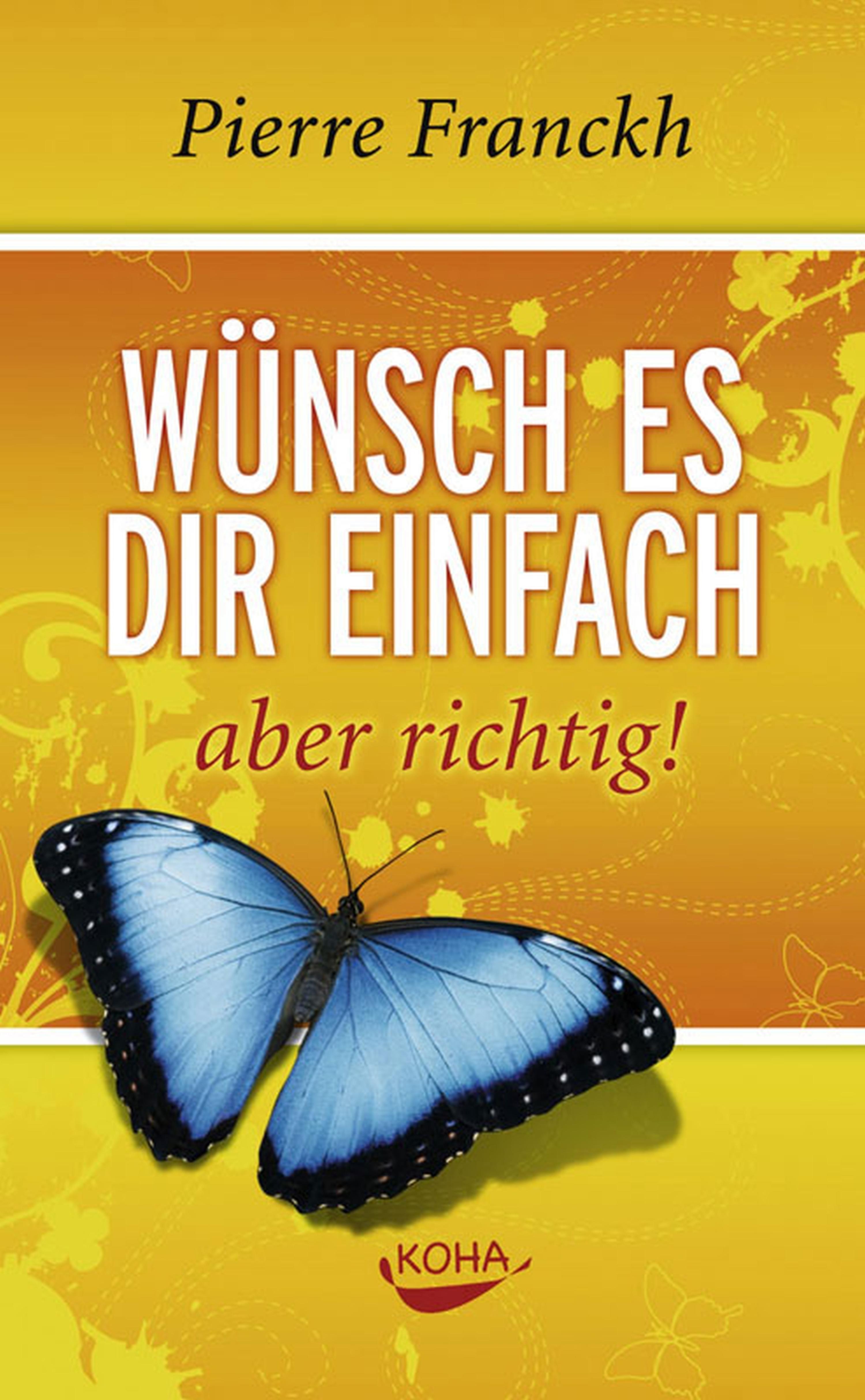Обложка книги «Wünsch es dir einfach aber richtig»