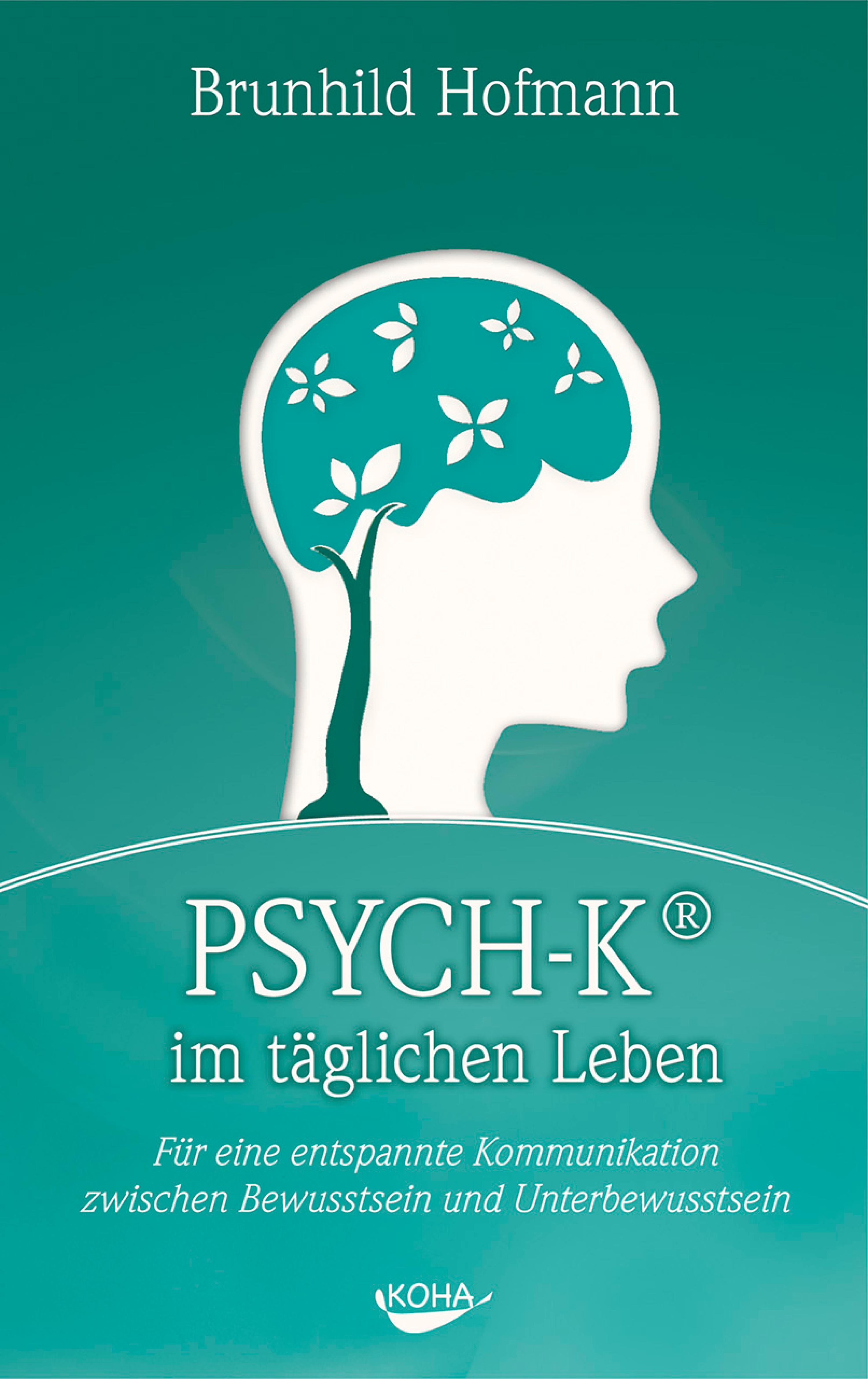 Обложка книги «PSYCH-K im täglichen Leben»