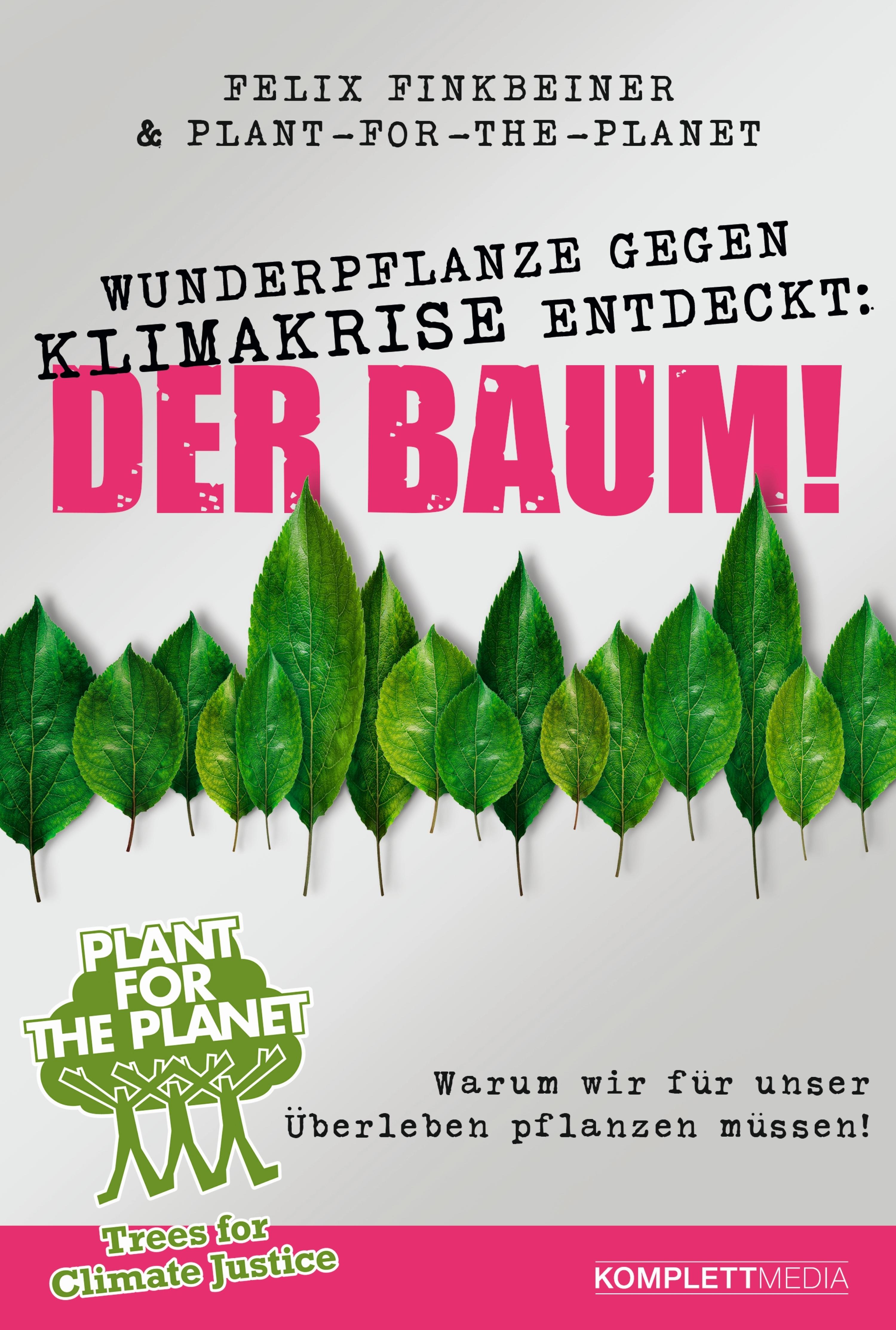 Обложка книги «Wunderpflanze gegen Klimakrise entdeckt: Der Baum!»