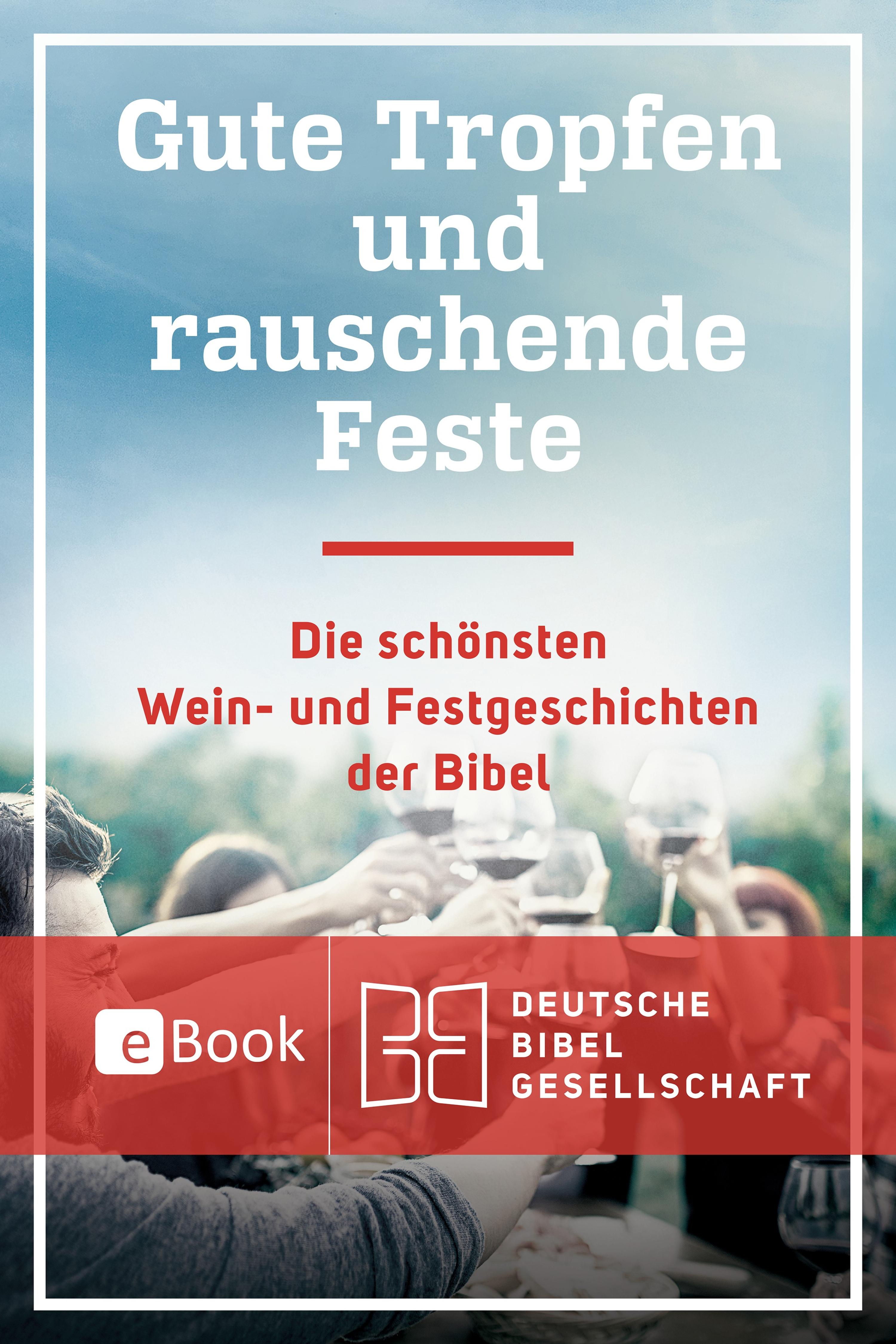 Обложка книги «Gute Tropfen und rauschende Feste»