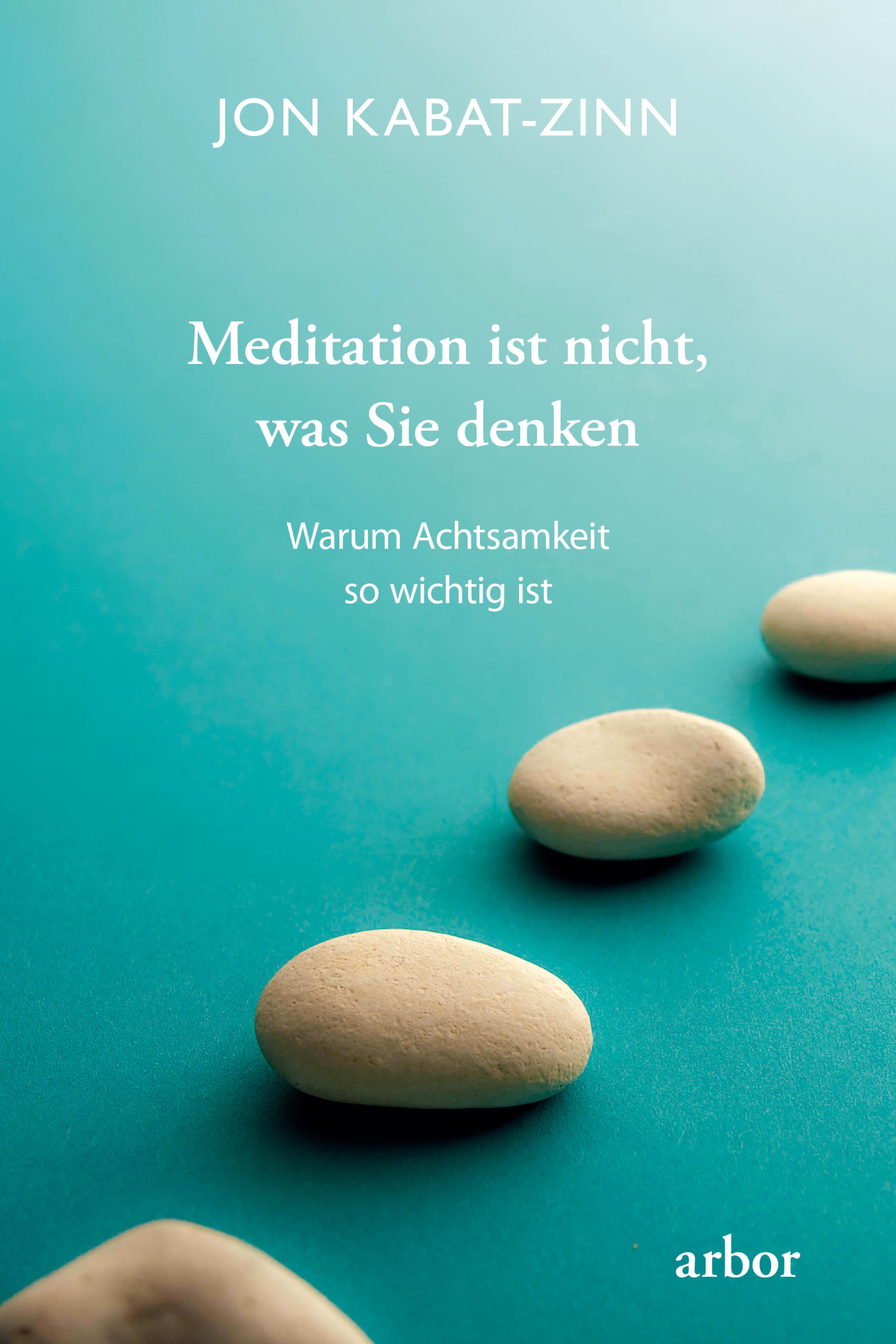 Обложка книги «Meditation ist nicht, was Sie denken»