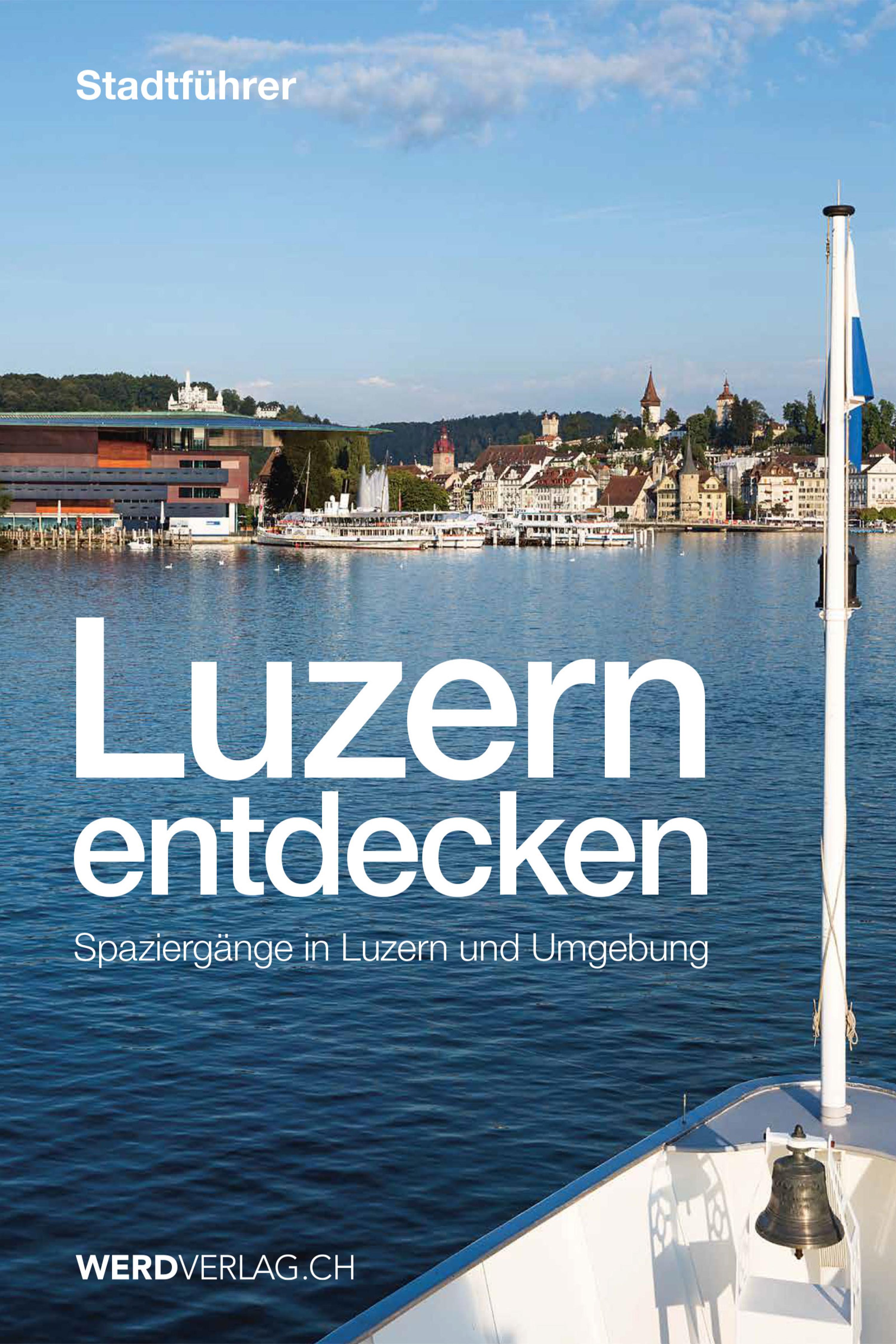 Обложка книги «Luzern entdecken»