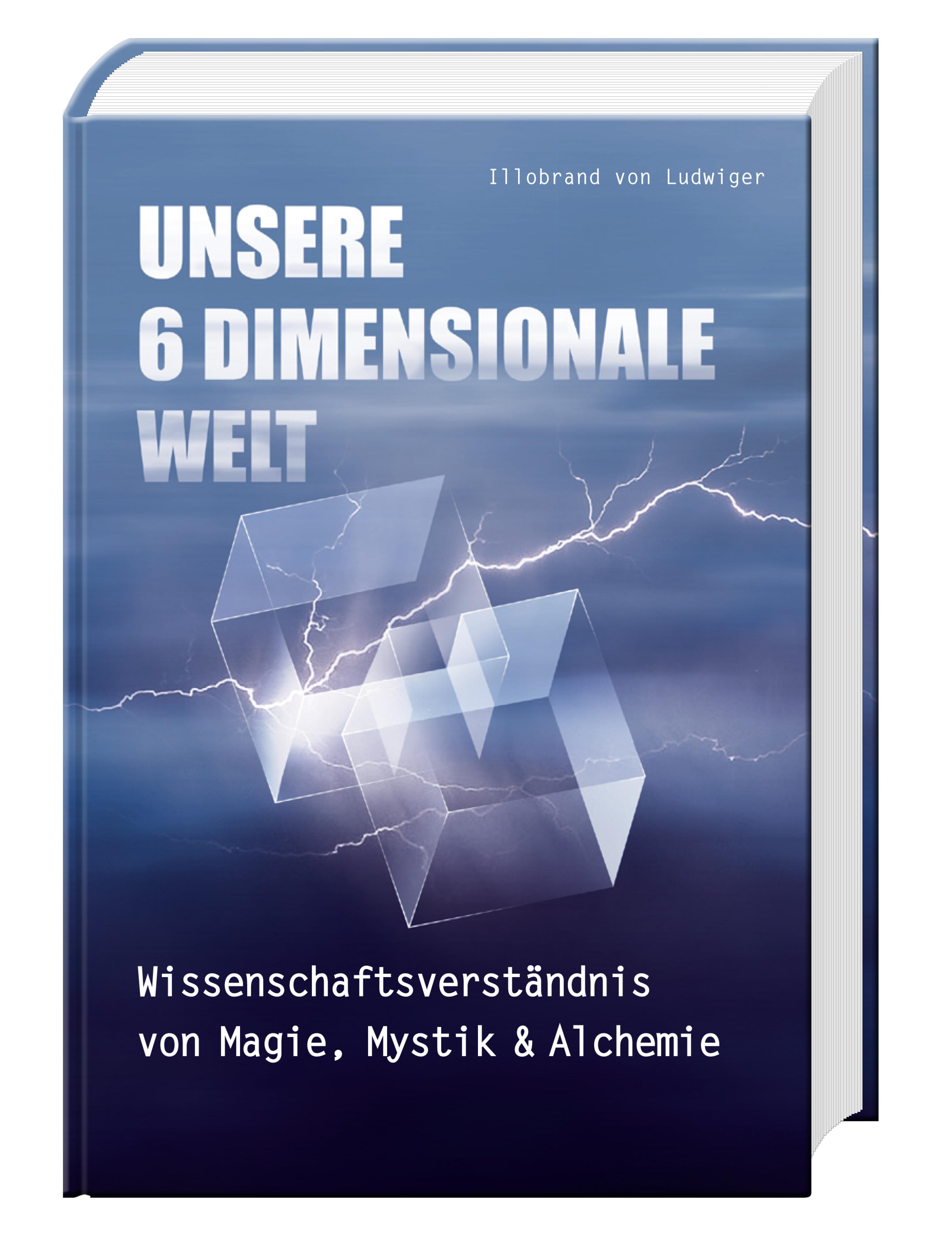 Обложка книги «Unsere 6 Dimensionale Welt»