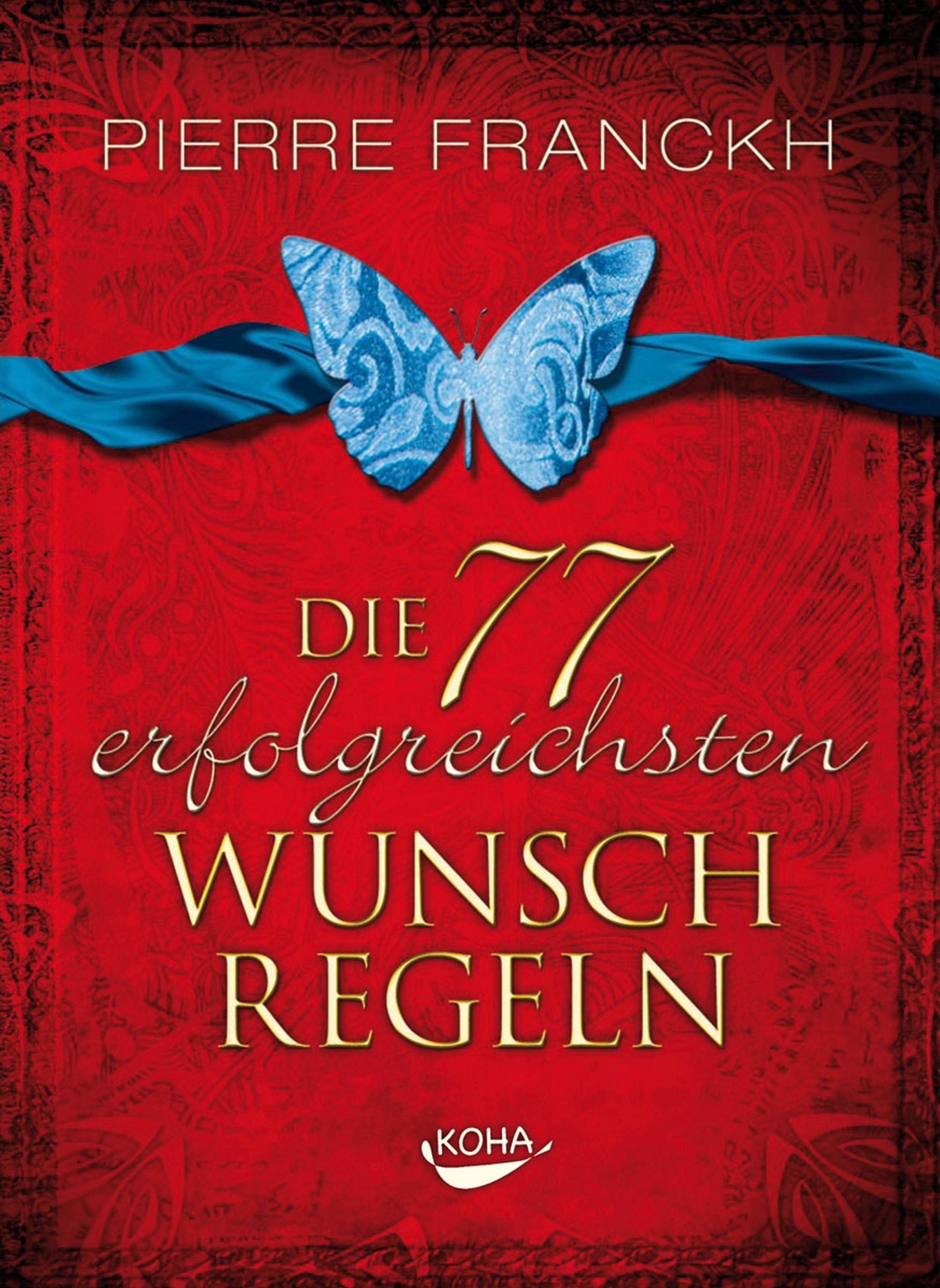Обложка книги «Die 77 erfolgreichsten Wunschregeln»