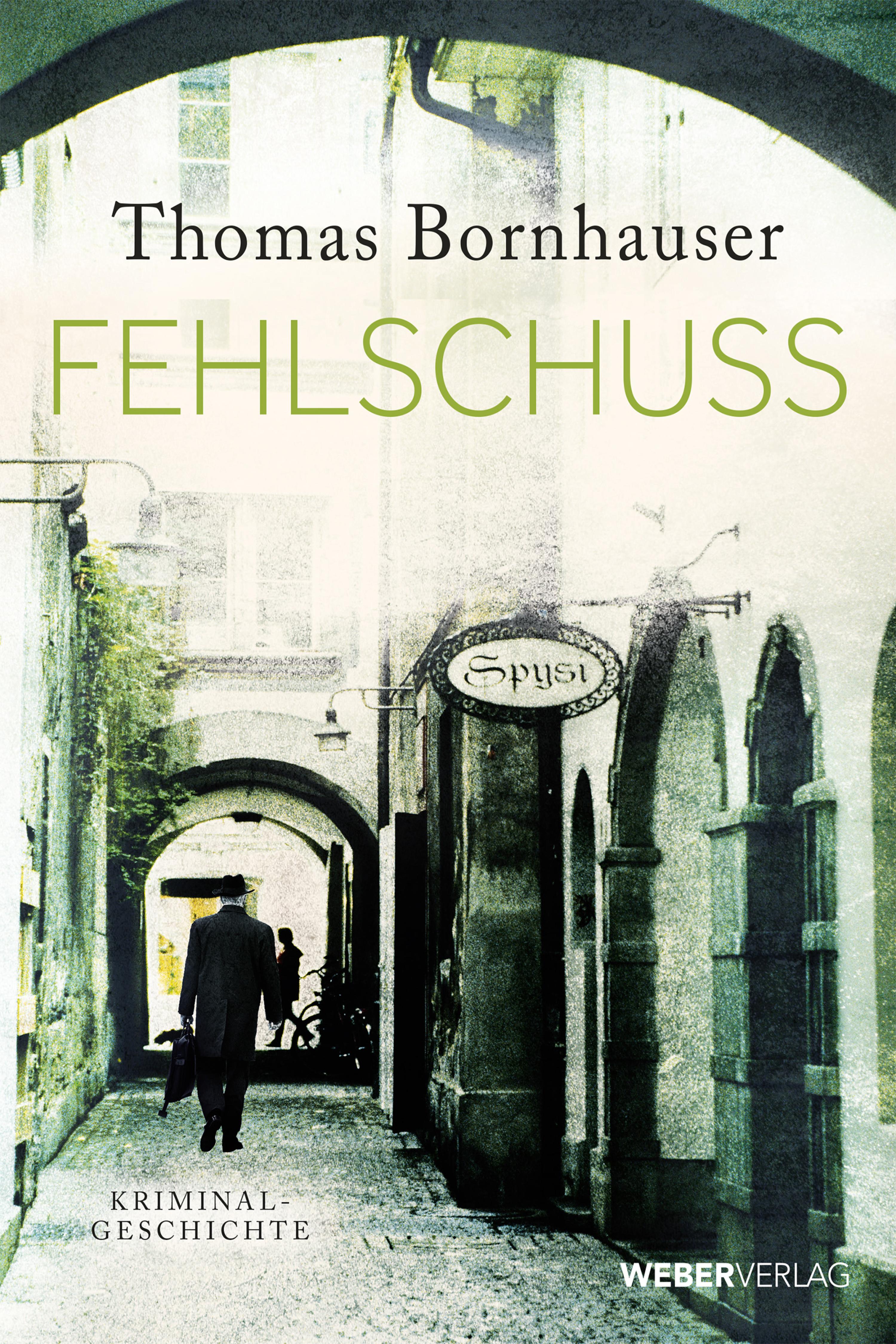 Обложка книги «Fehlschuss»
