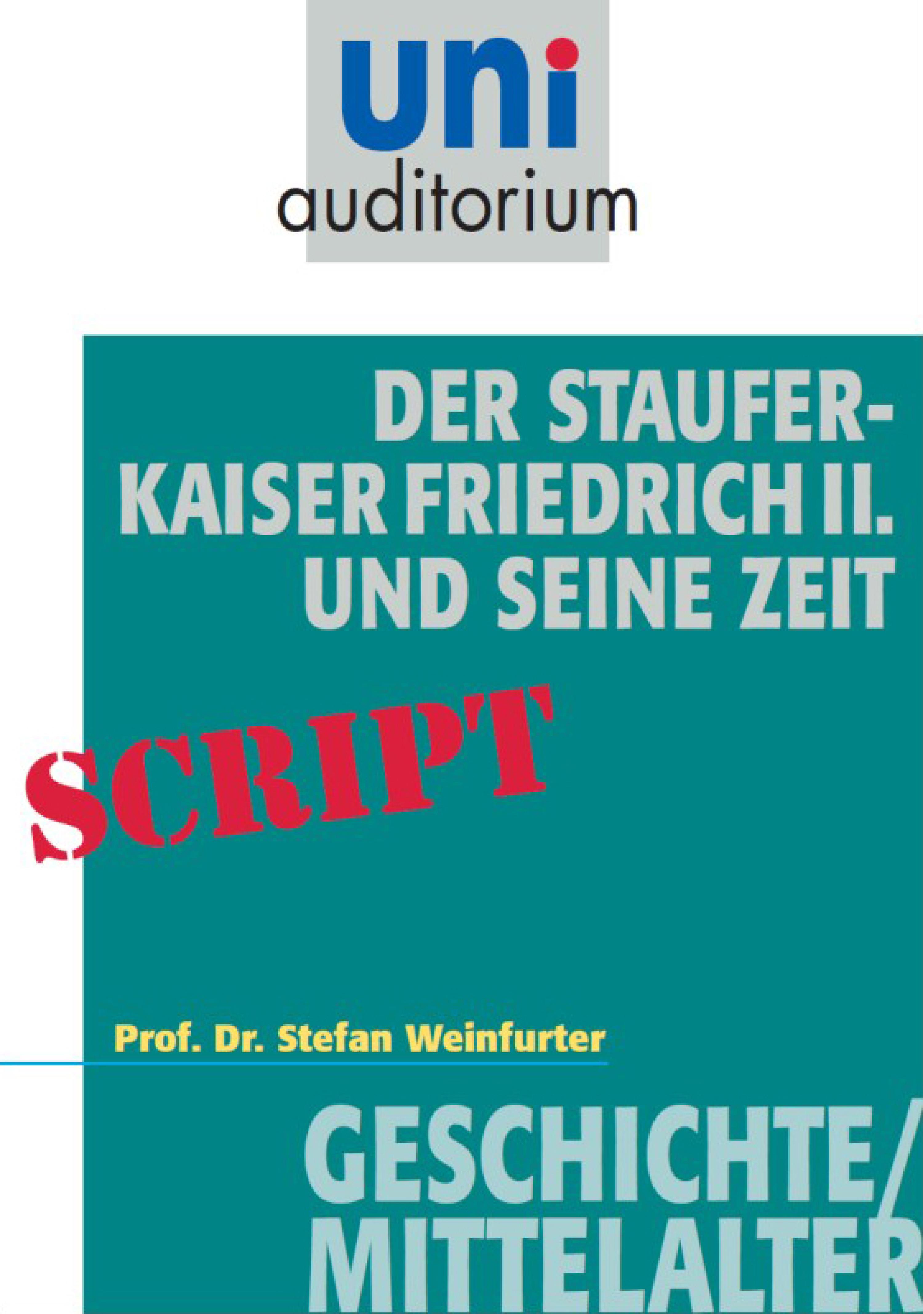 Обложка книги «Der Staufer-Kaiser Friedrich der II. und seine Zeit»