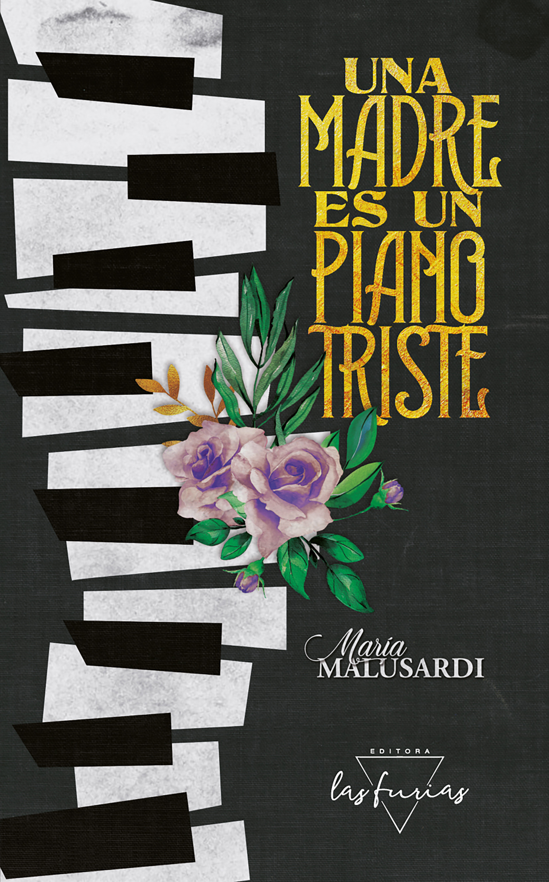 Обложка книги «Una madre es un piano triste»