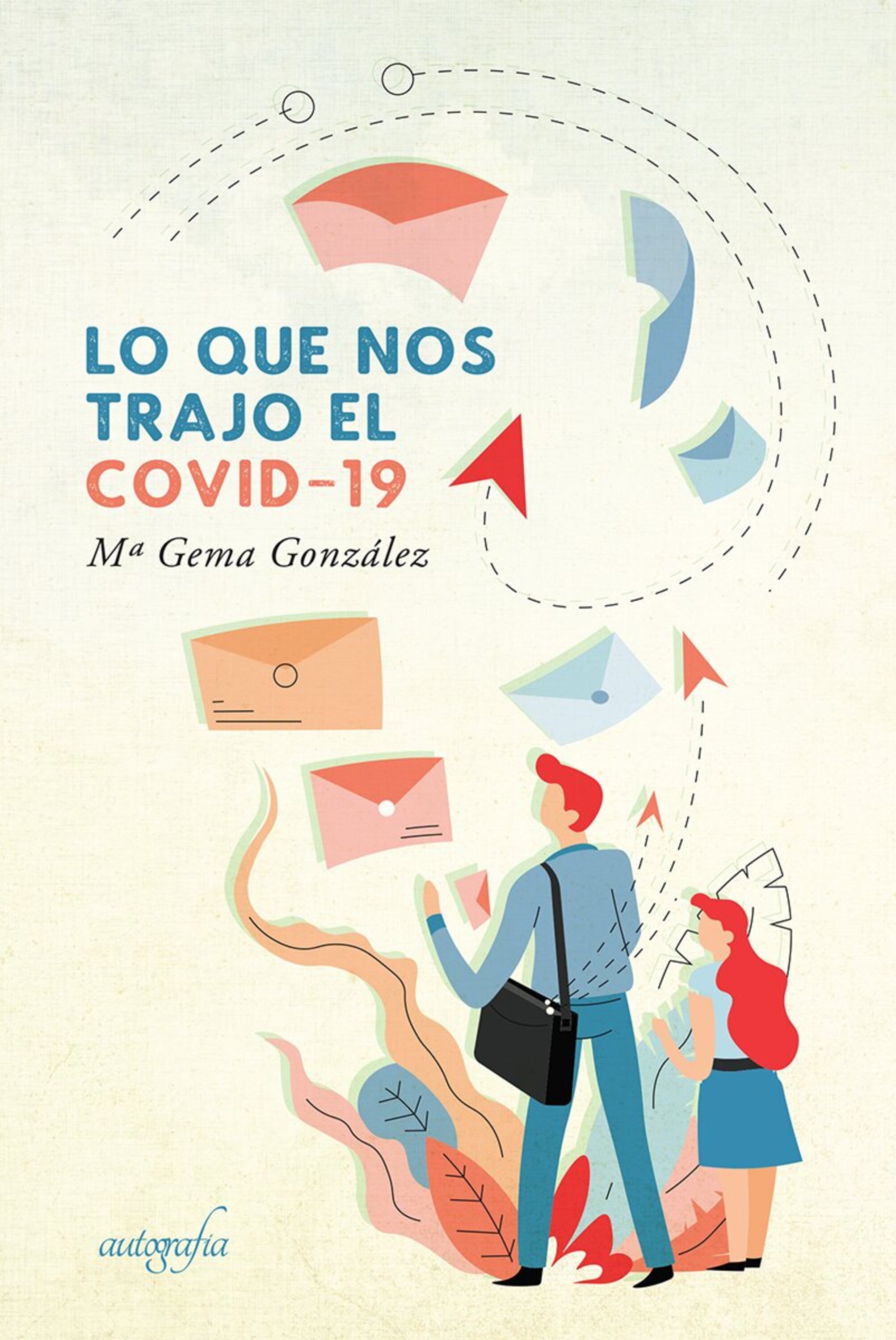 Обложка книги «Lo que nos trajo el Covid-19»
