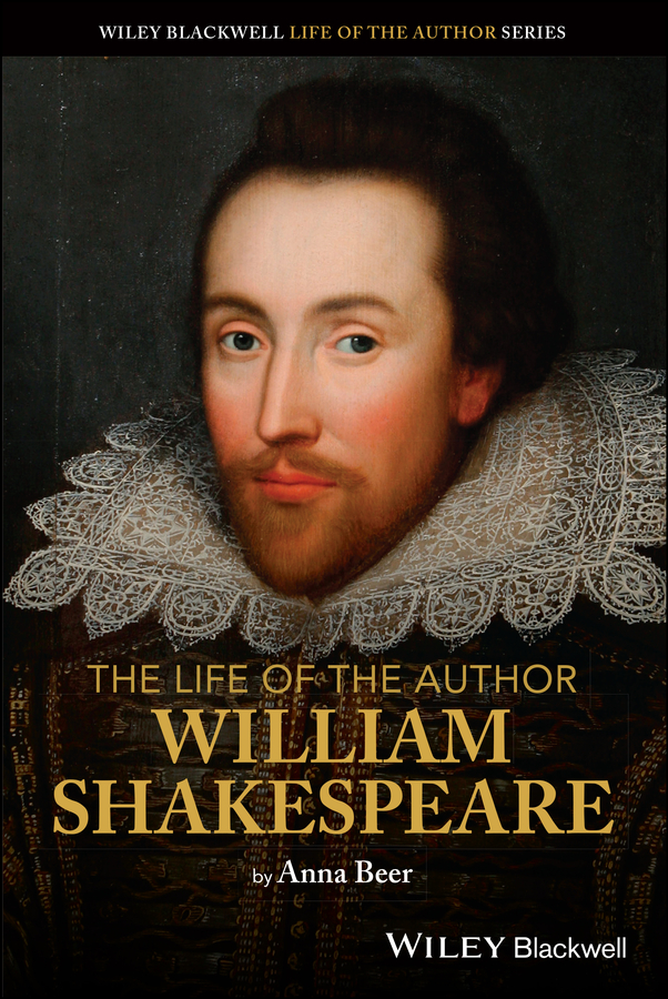 Обложка книги «The Life of the Author: William Shakespeare»