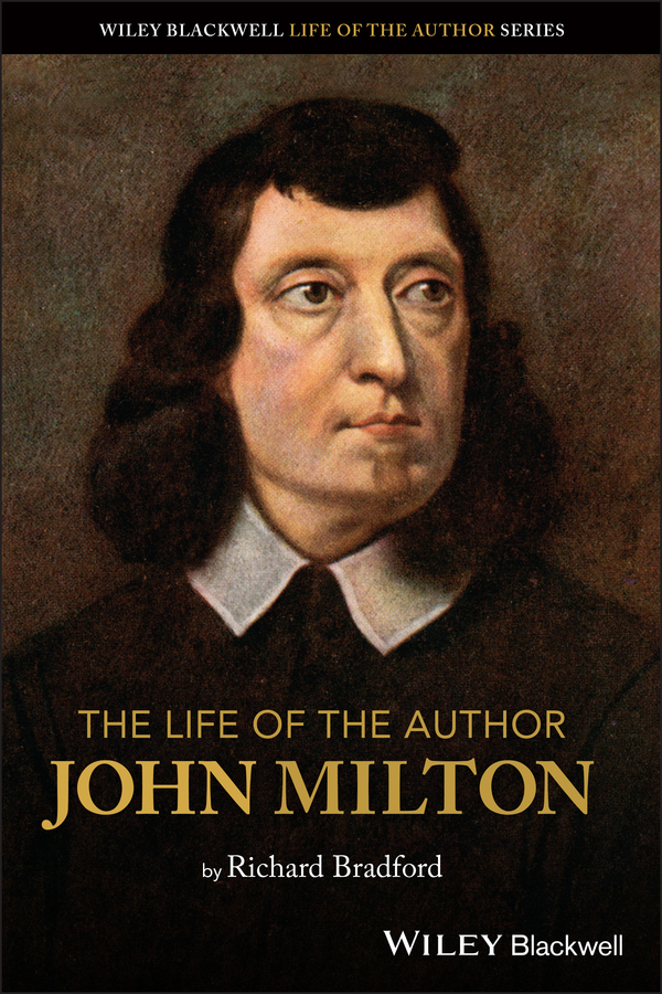 Обложка книги «The Life of the Author: John Milton»