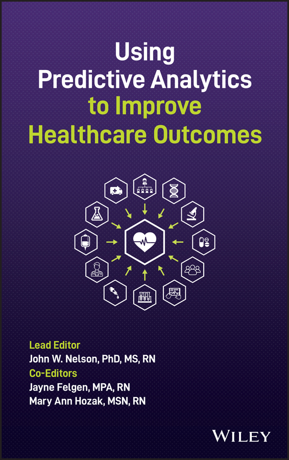 Обложка книги «Using Predictive Analytics to Improve Healthcare Outcomes»