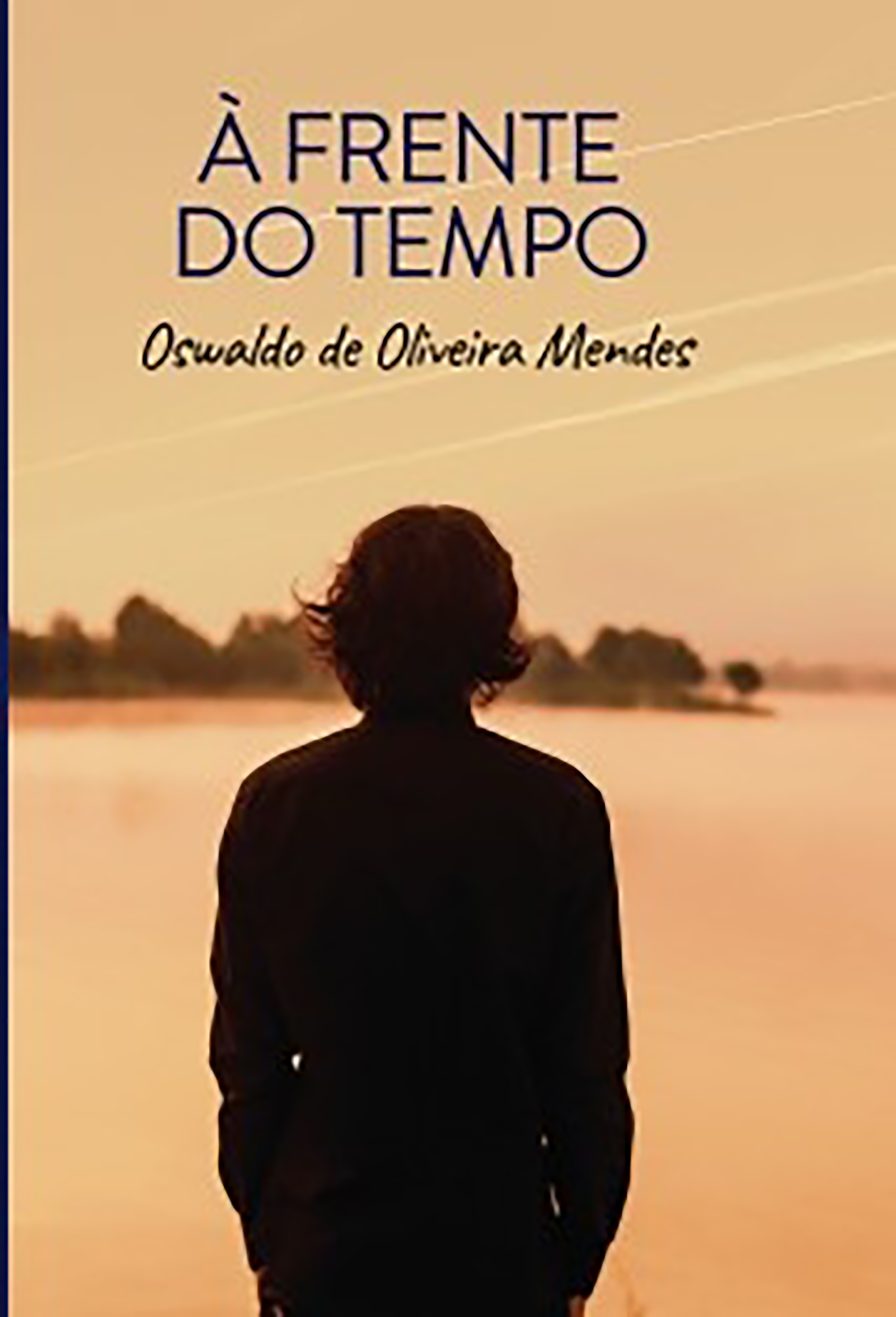 Обложка книги «À frente do tempo»