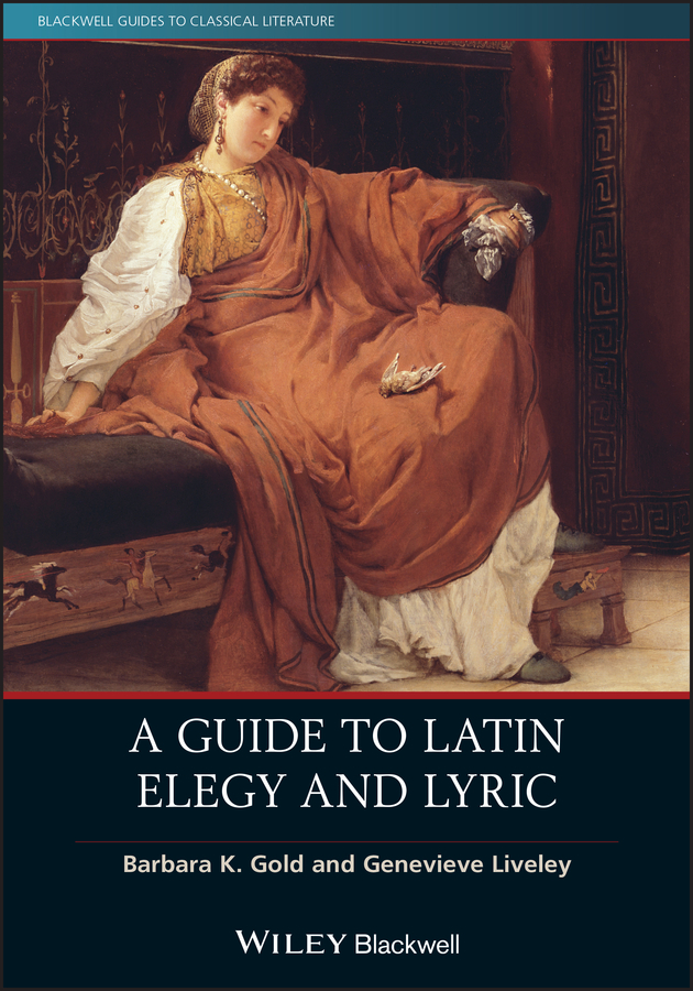 Обложка книги «A Guide to Latin Elegy and Lyric»