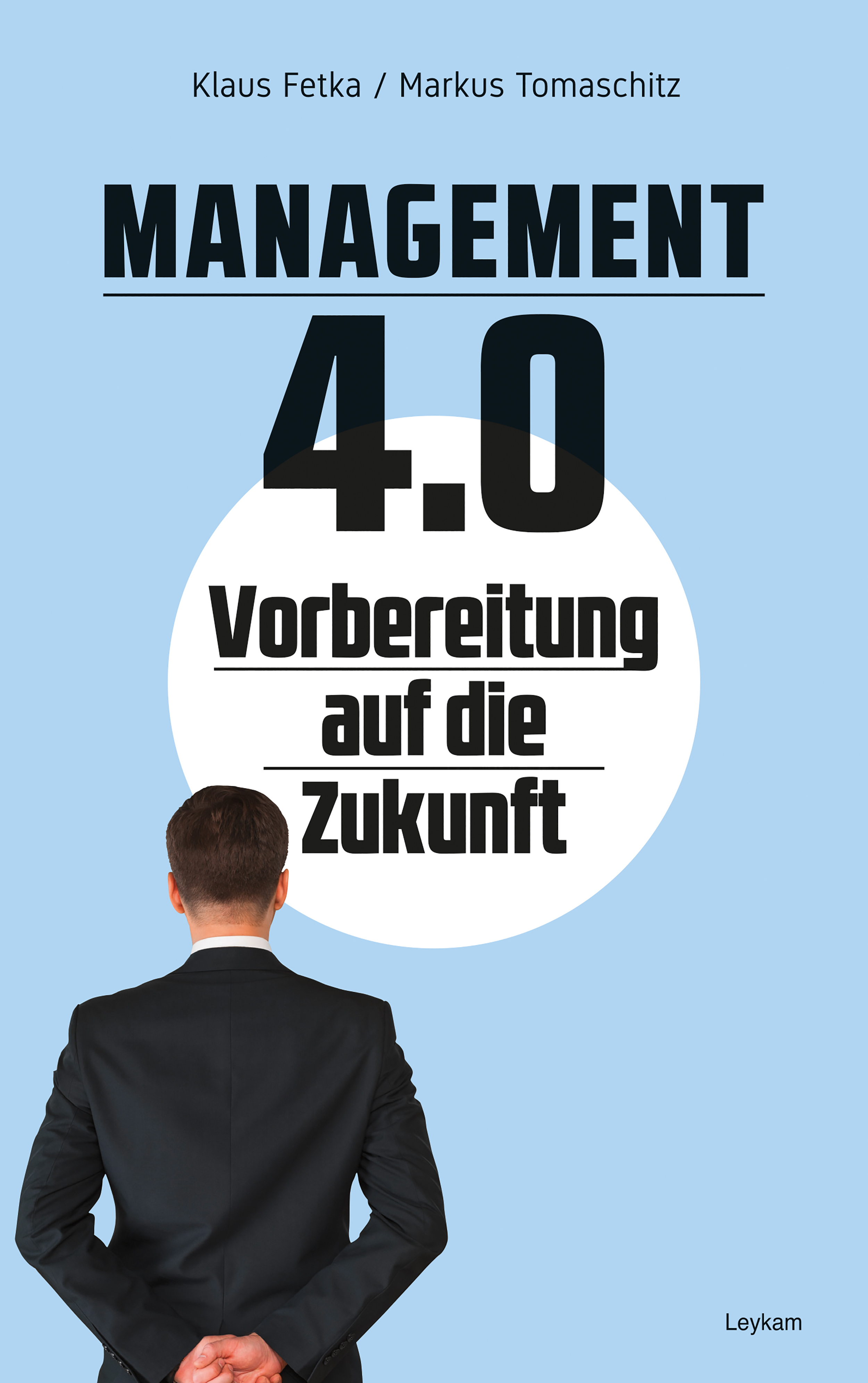 Обложка книги «Management 4.0 – Vorbereitung auf die Zukunft»