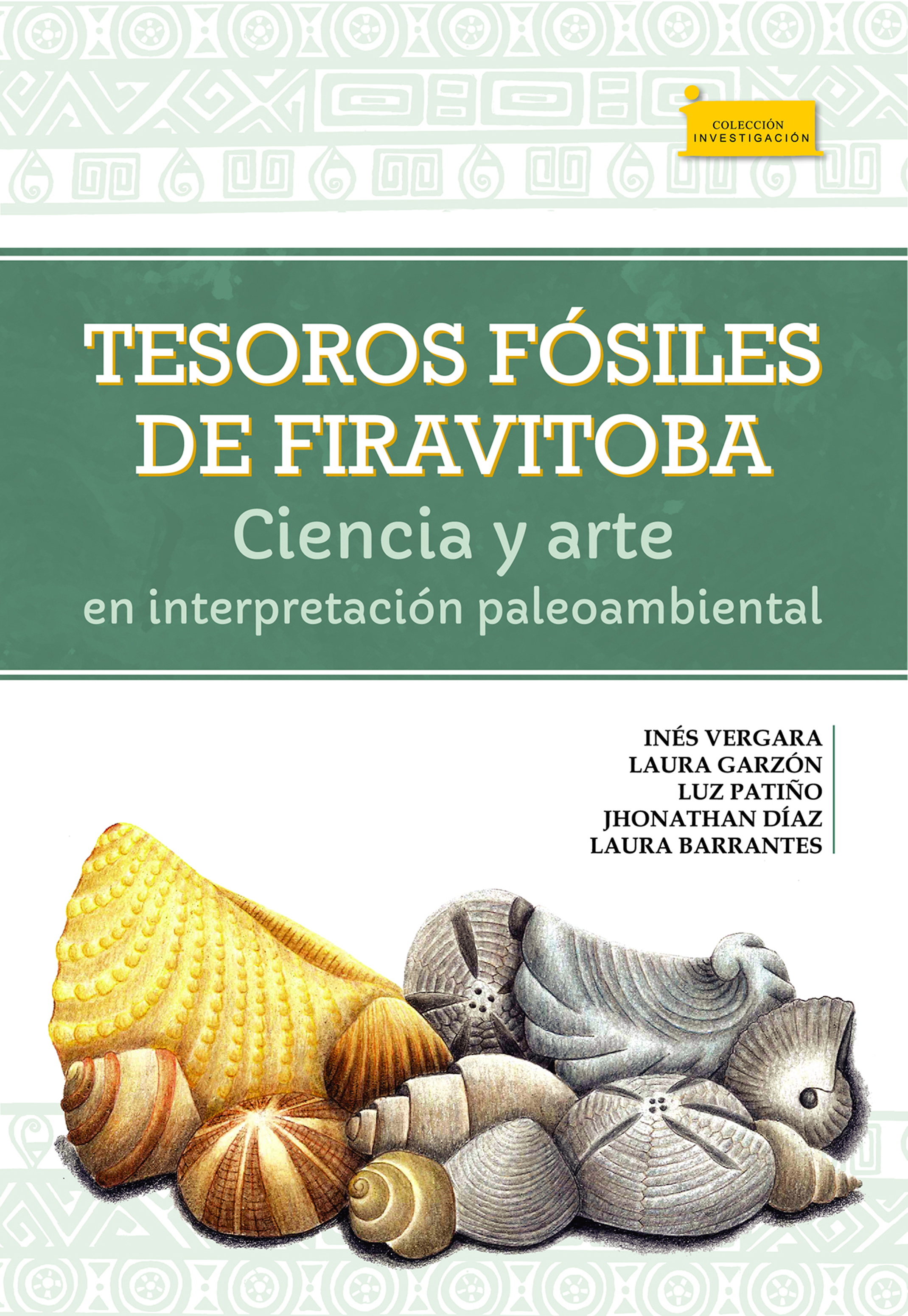 Обложка книги «Tesoros fósiles de Firavitoba»