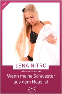 Обложка книги «Wenn meine Schwester aus dem Haus ist»