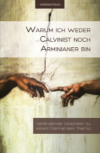 Обложка книги «Warum ich weder Calvinist noch Arminianer bin»