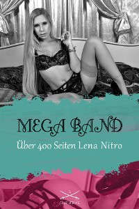 Обложка книги «Über 400 Seiten Lena Nitro»