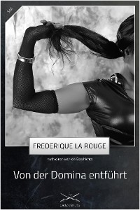 Обложка книги «Von der Domina entführt»